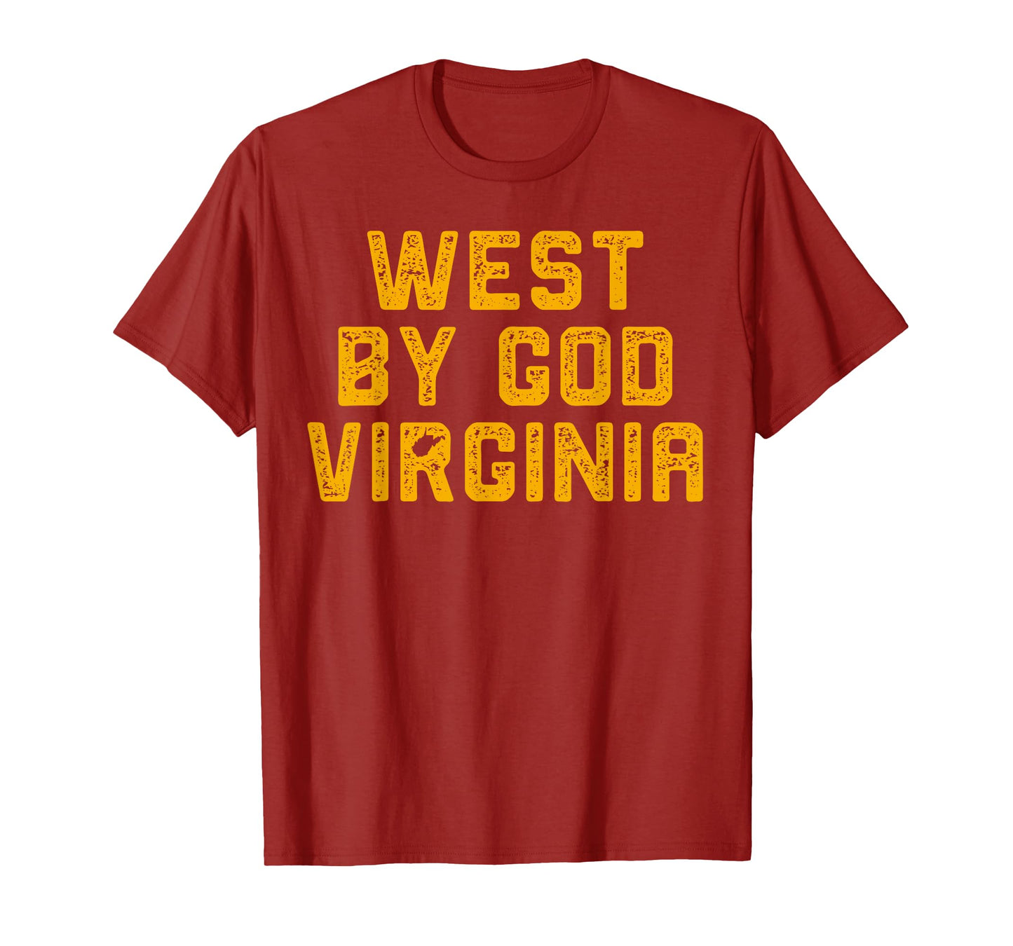 West By God Tee - West Virginia T-Shirt T-Shirt