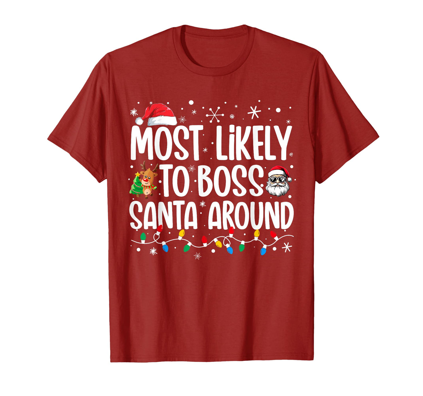 Most Likely To Boss Santa Around Funny Family Christmas T-Shirt