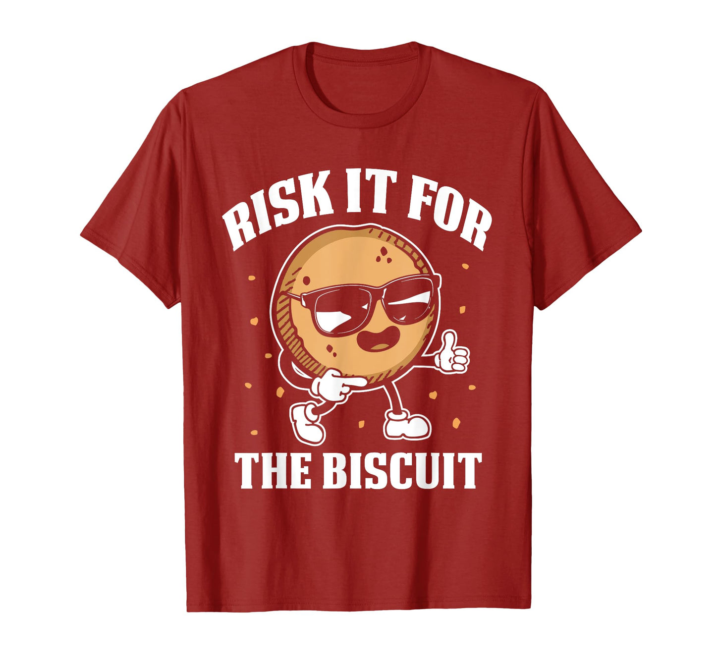 Risk It The Biscuit biscuit fans T-Shirt