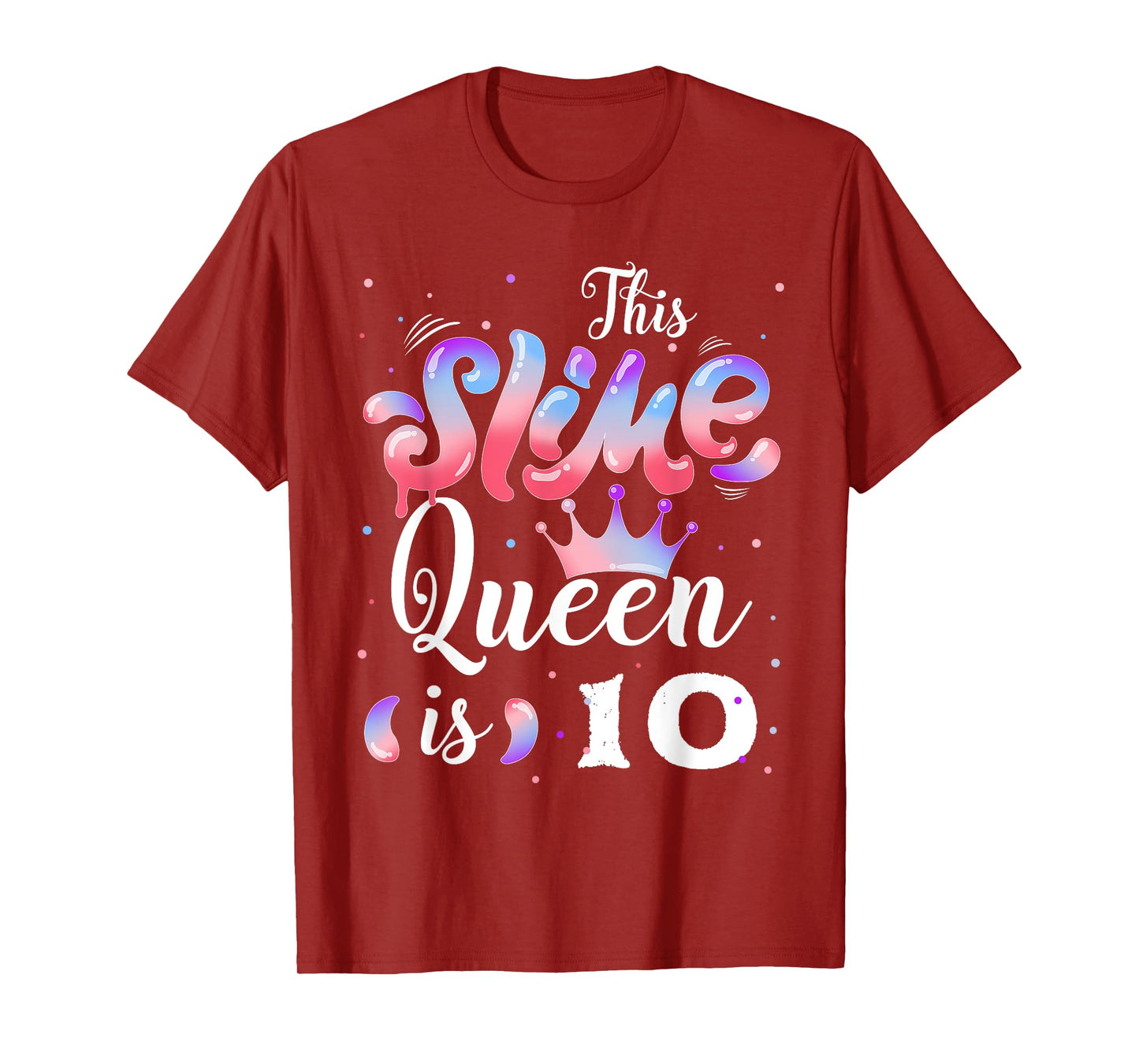 Slime queen 10th birthday - This Slime Queen Is 10 Years T-Shirt