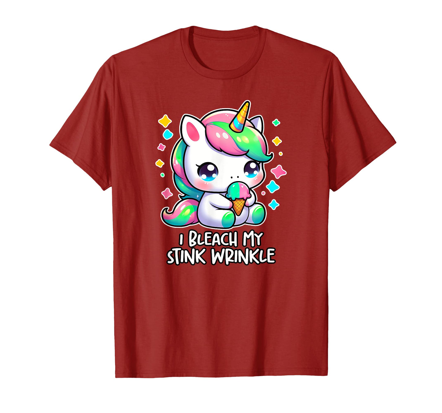 I BLEACH MY STINK WRINKLE Cute Unicorn Y2K Unhinged Cringe T-Shirt