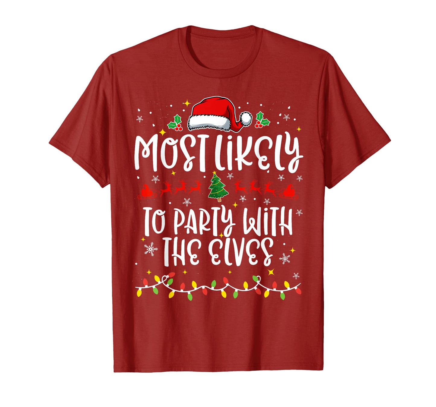 Most Likely to Party With The Elves Family Funny Christmas T-Shirt