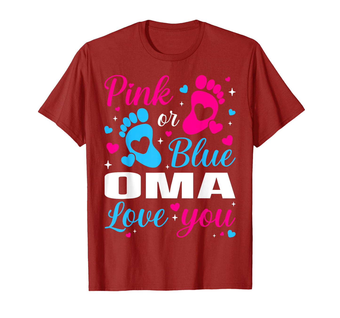Gender Reveal Pink or Blue Oma Loves you Family T-Shirt