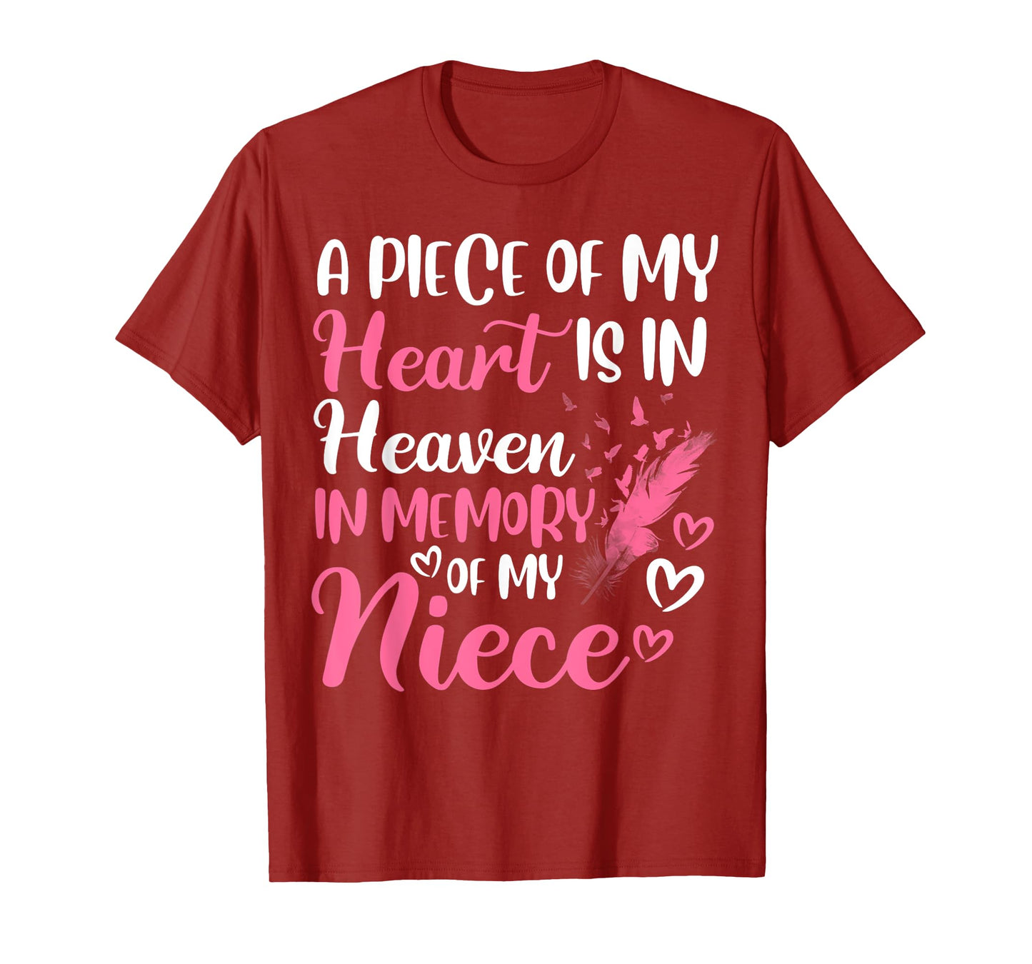 A piece of my heart is in heaven in memory of niece aunt T-Shirt