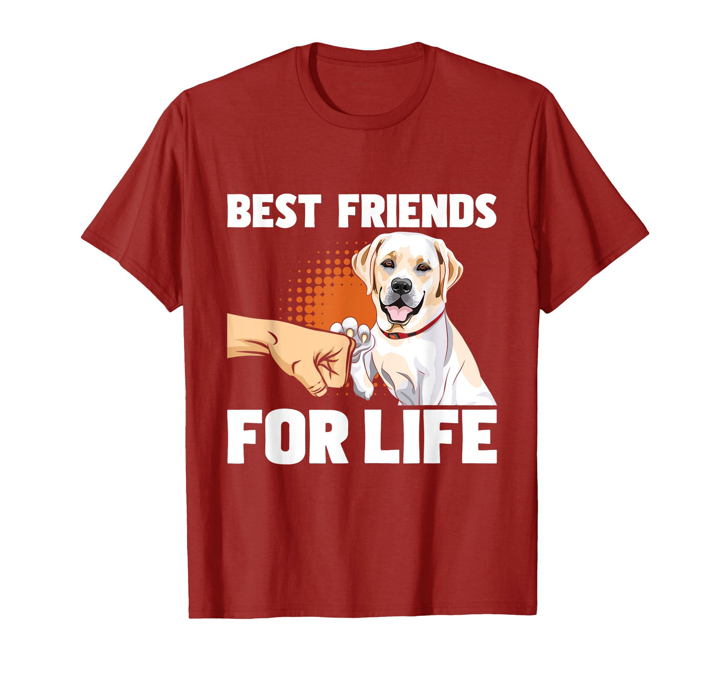 Funny Labrador Shirts Best Friends For Life - Labrador Lover Dog Trainer Pet Owner T-Shirt