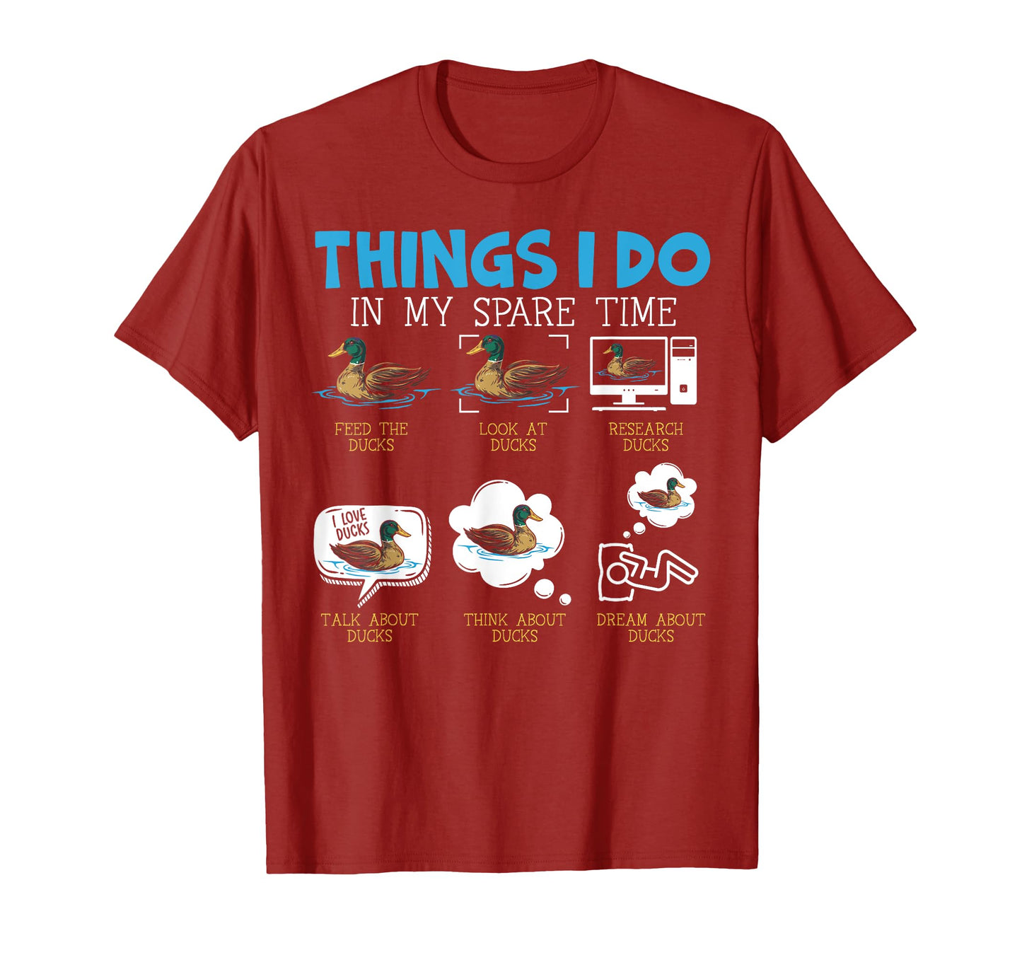 Things I Do In My Spare Time Ducks Duckling Duck Lover Bird T-Shirt