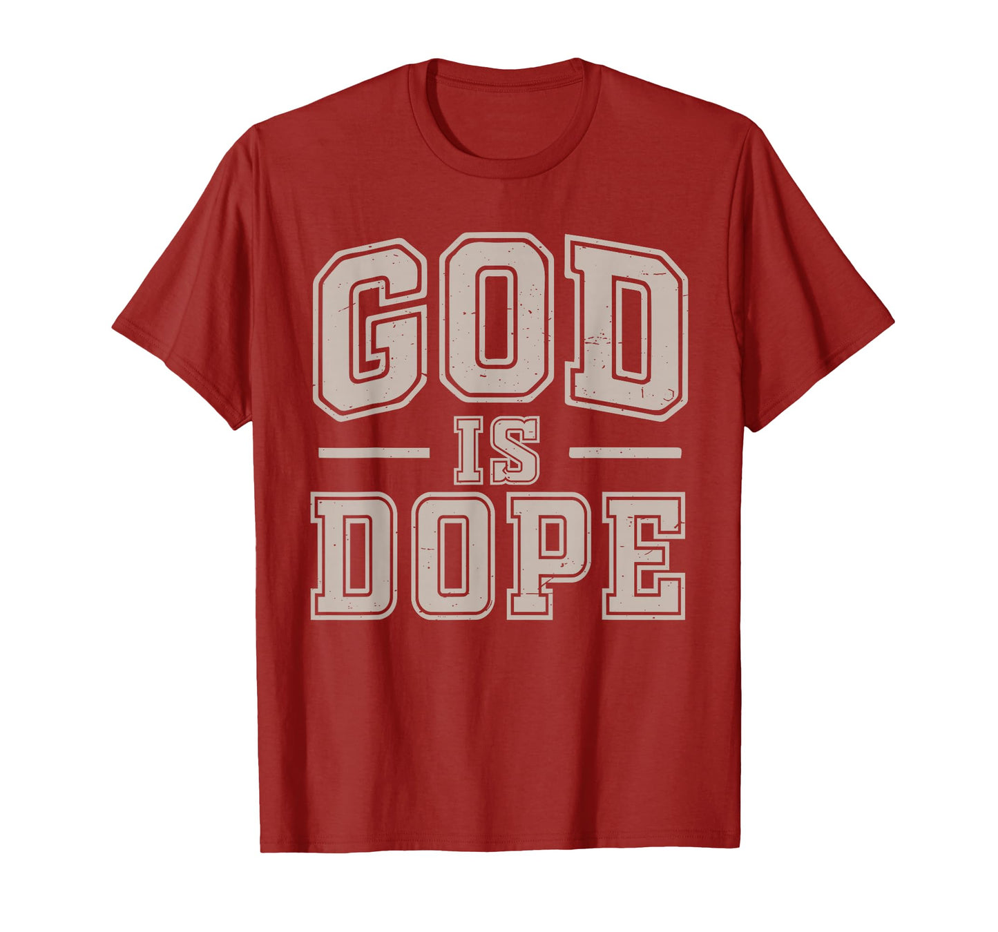 God is Dope Good Christian Jesus Son Sister Brother Toddler T-Shirt