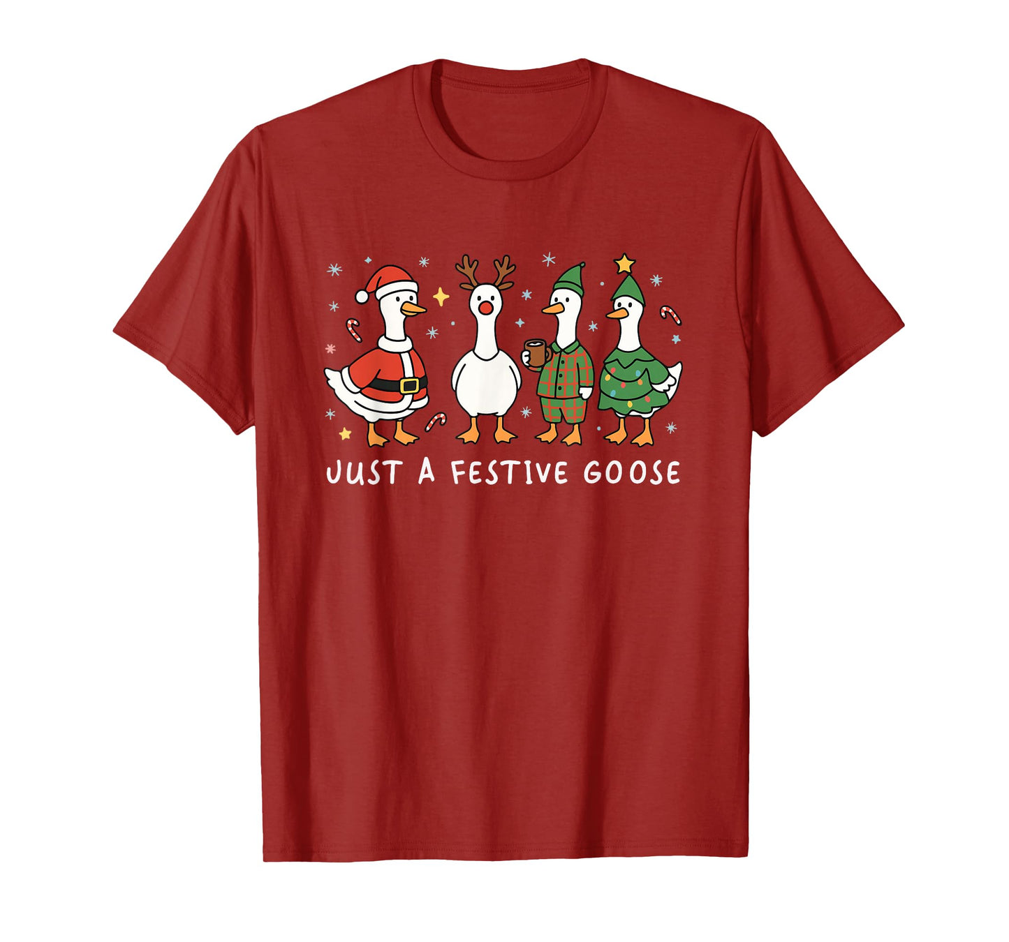 Just A Festive Goose Christmas Funny Silly Holiday Party T-Shirt