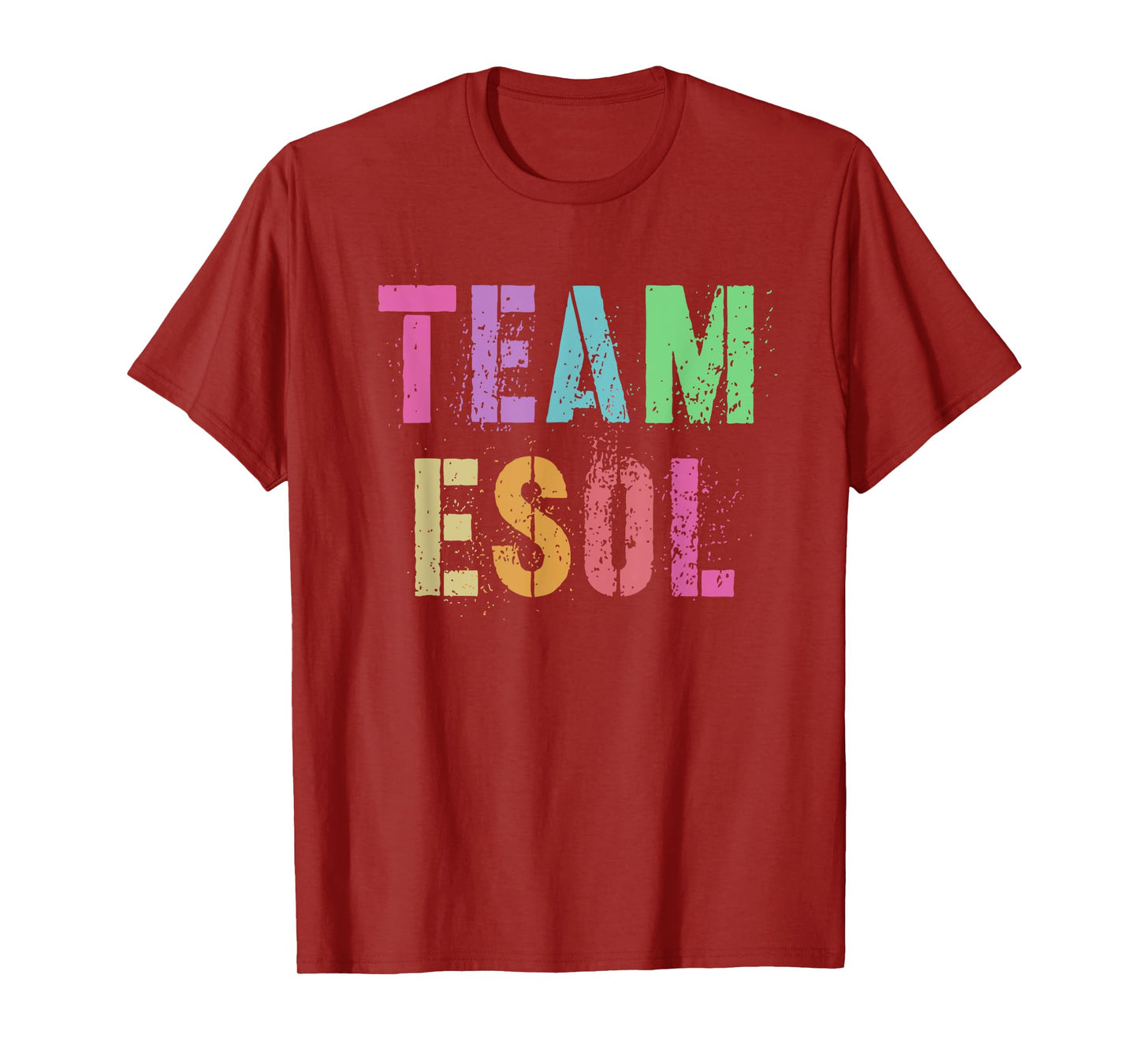 TEAM ESOL ESL Teacher Crew Teach English Language Squad Men Women Kids T-Shirt