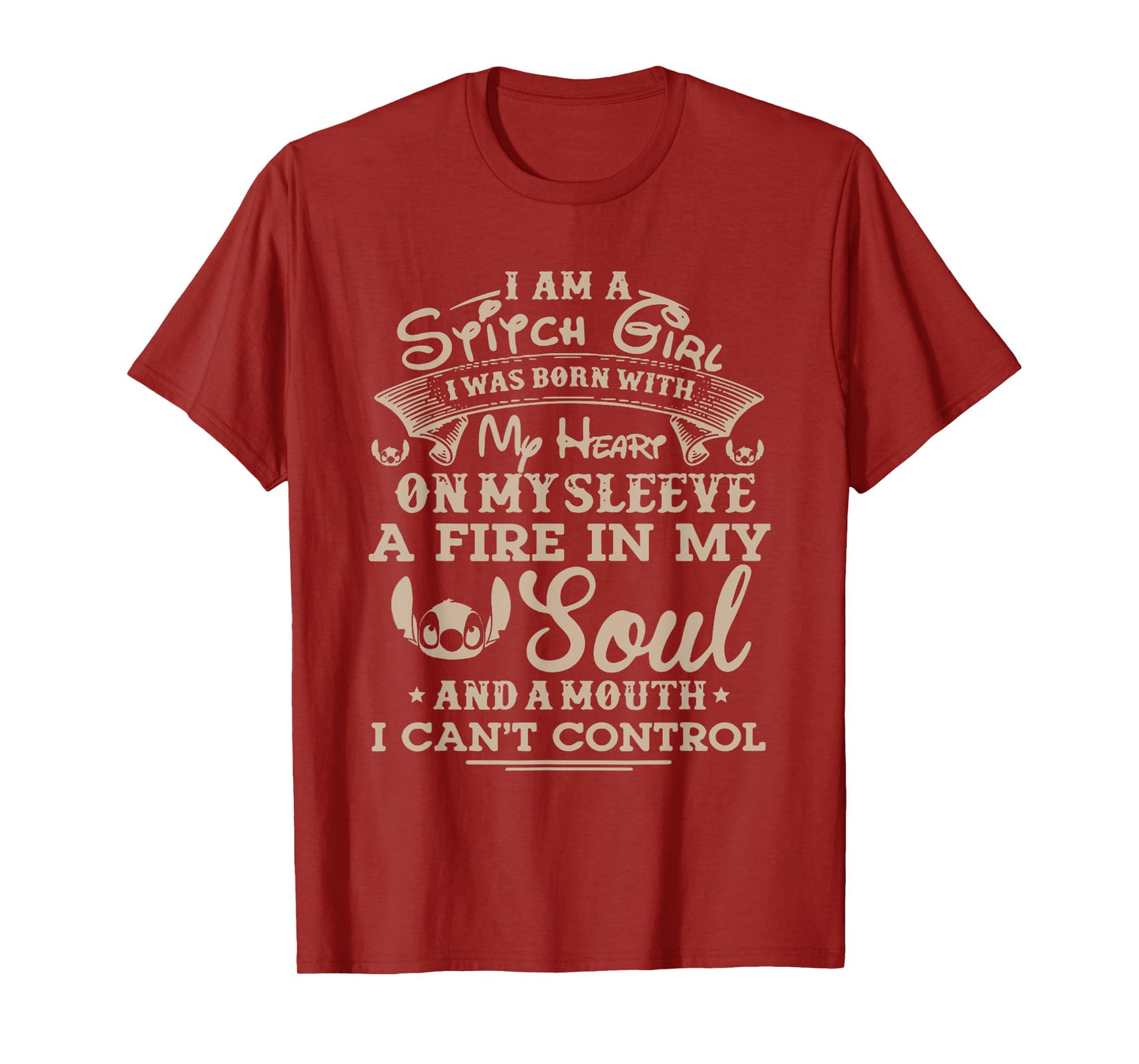 I Am A Stitch Girl My Heart On My Sleeve A Fire In My Soul T-Shirt
