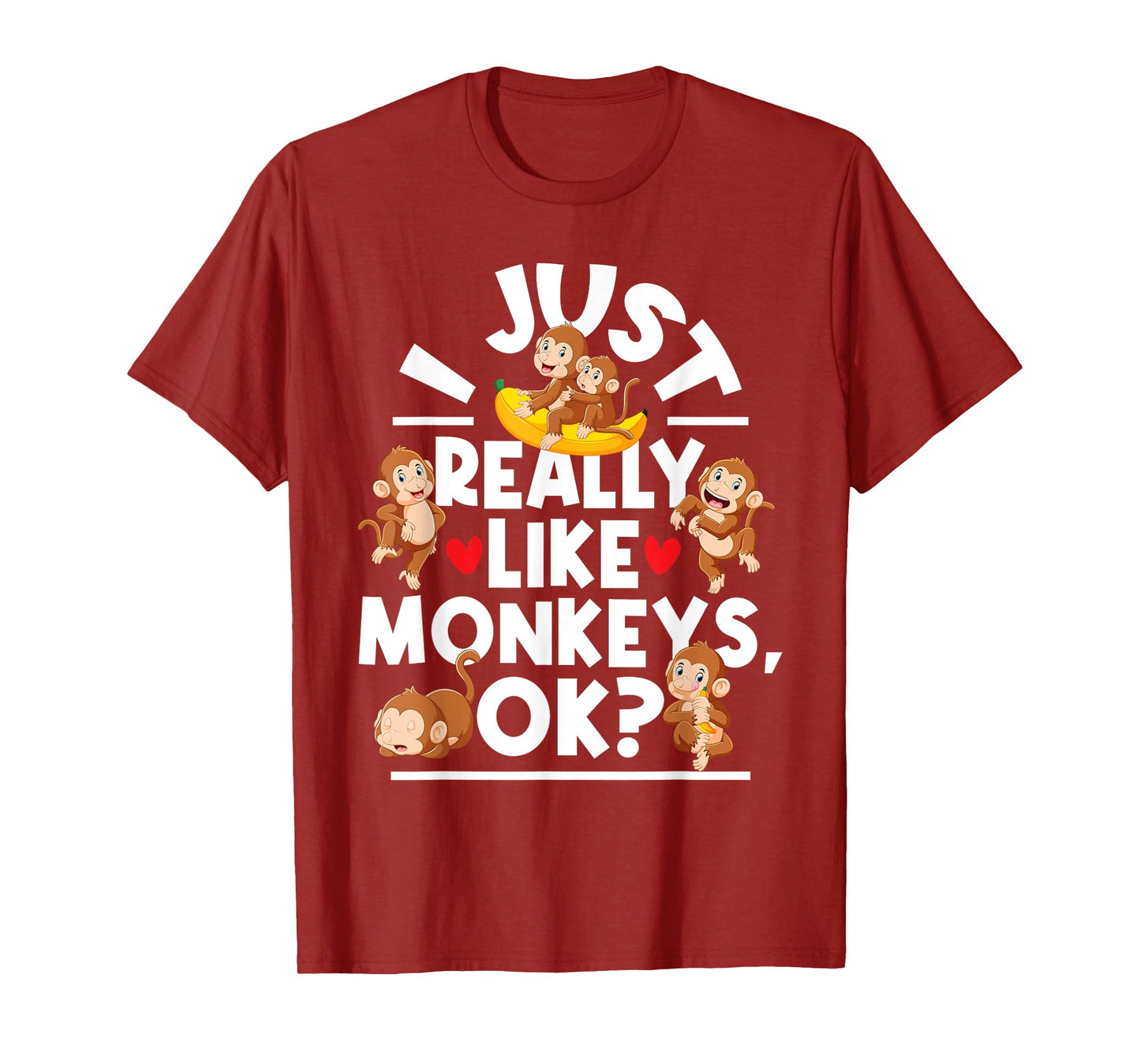 I Just Really Like Monkeys - Monkey Lover Primate Zookeeper T-Shirt