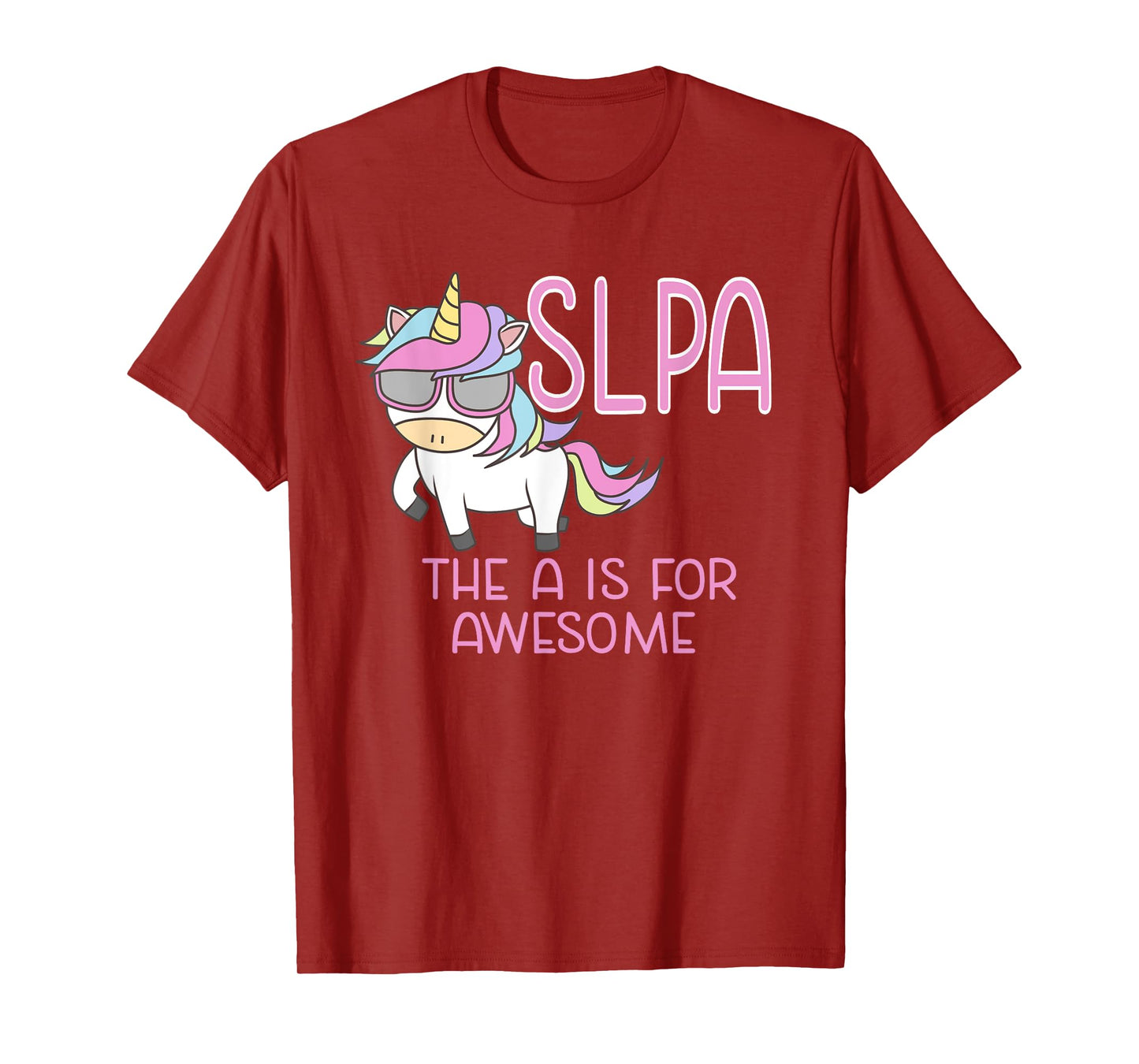 SLPA Unicorn for Speech Language Pathologist Assistant T-Shirt
