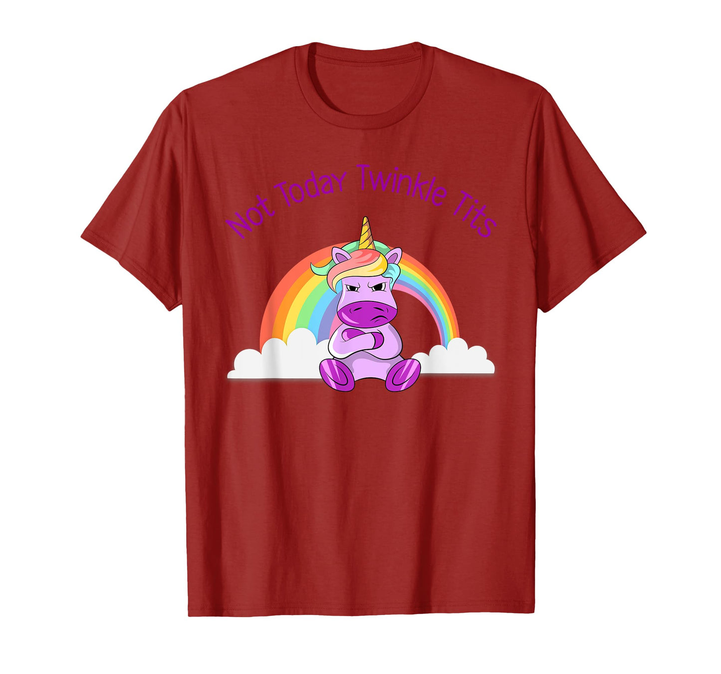 Not Today Twinkle Tits Unicorn Shirt T-Shirt