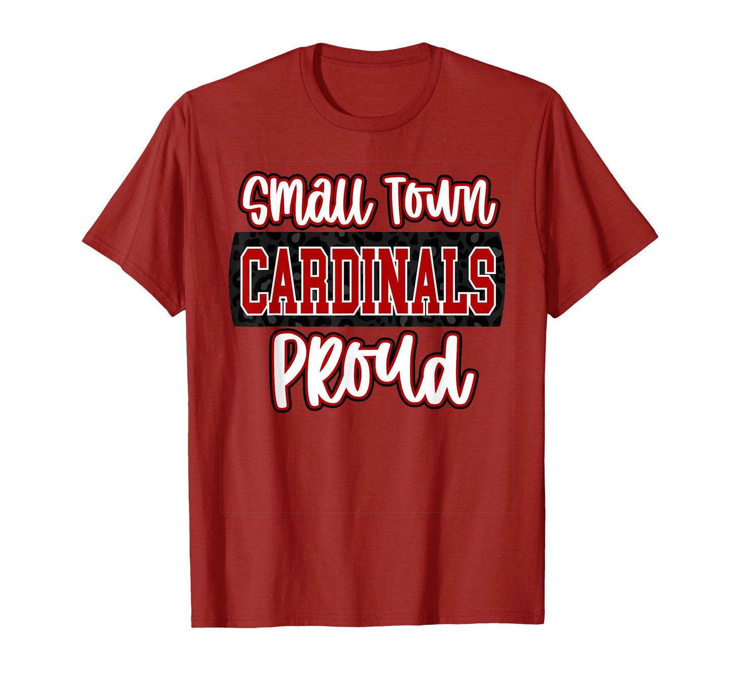 Small Town Cardinal Pride School Spirit T-Shirt