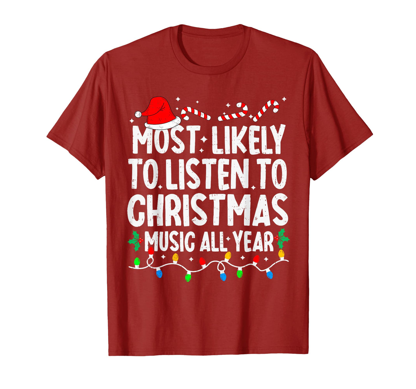 Most Likely to Listen to Music Funny Xmas Matching Christmas T-Shirt