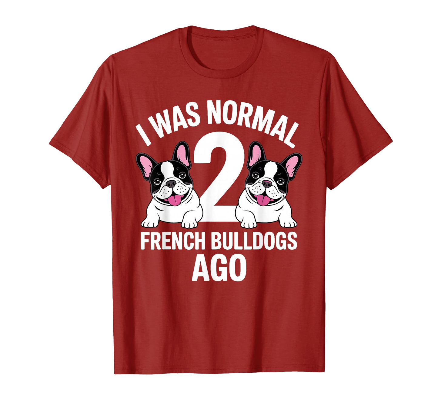 French Bulldog Design for Men Women French Bulldog Frenchie T-Shirt