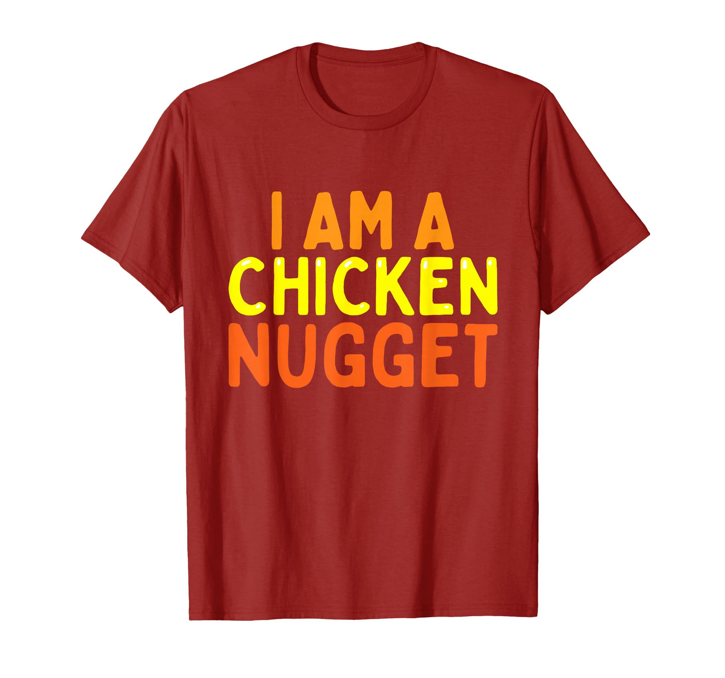 I Am A Chicken Nugget Funny Last Minute Halloween Costume T-Shirt