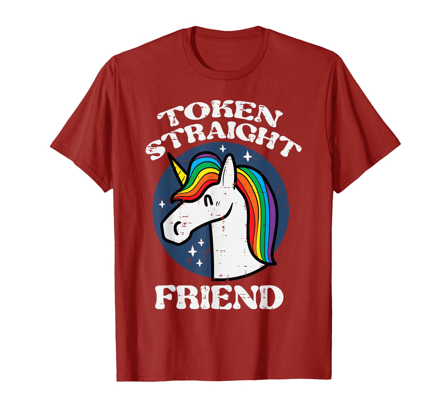 Token Straight Friend Unicorn Gay Rainbow Pride LGBTQ Women T-Shirt