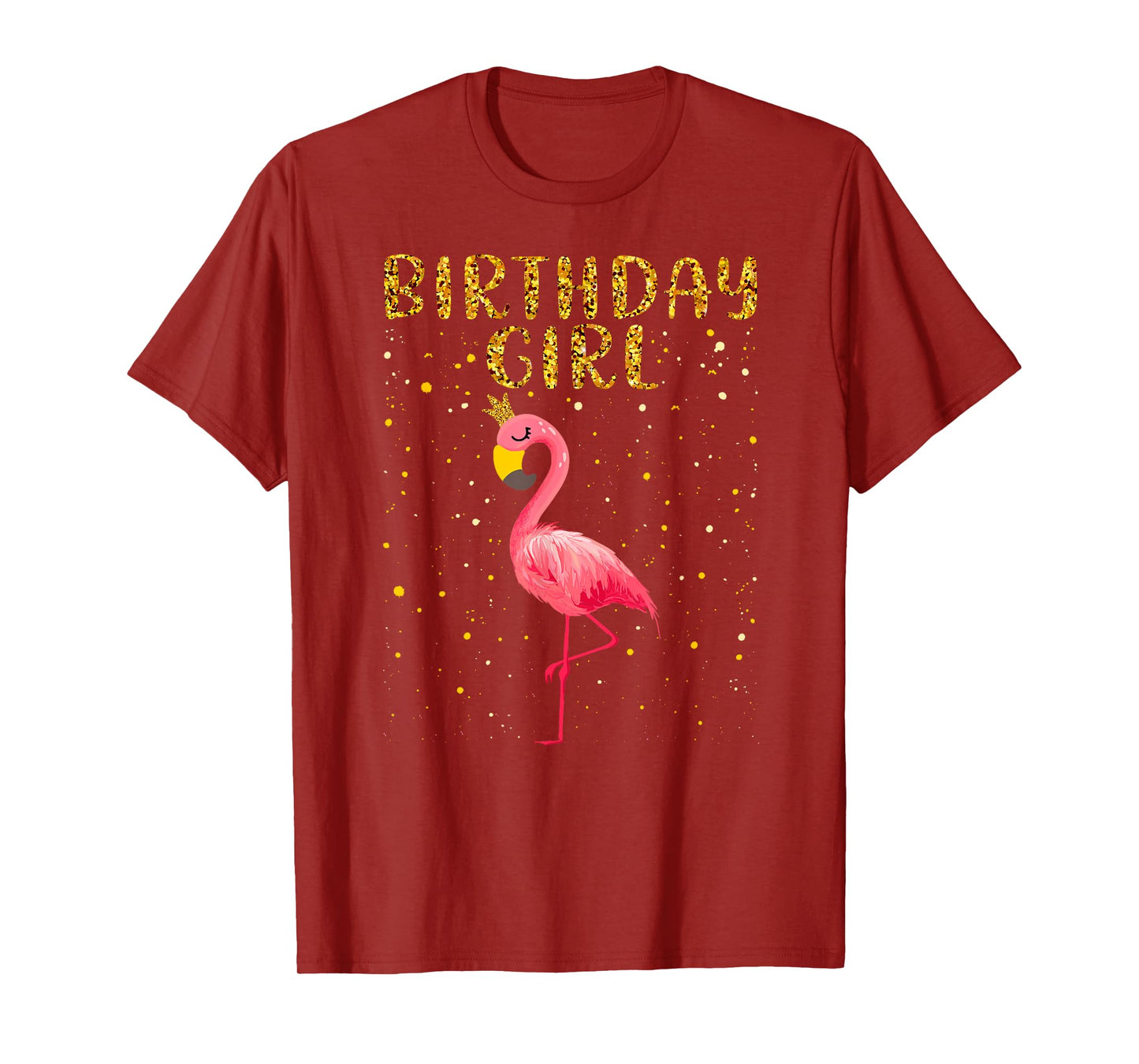 Cute Flamingo Birthday Girl - Funny Flamingo Lover Birthday T-Shirt