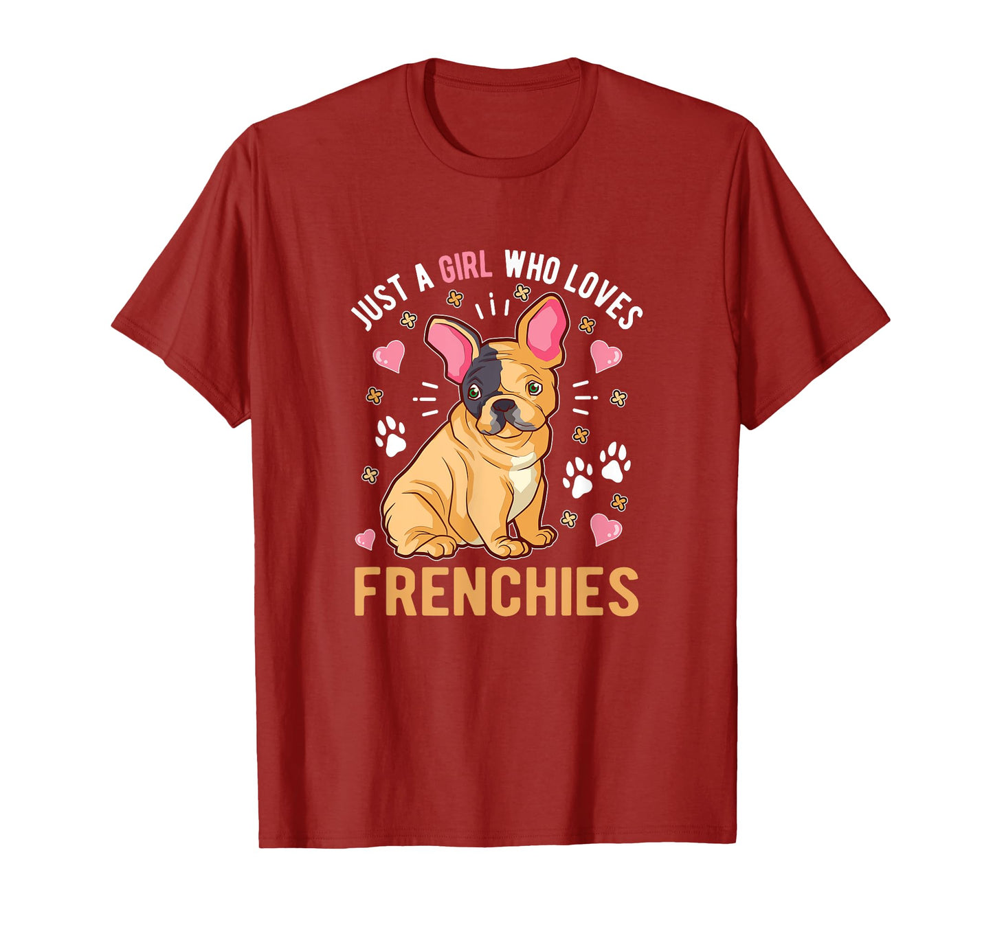 Just A Girl Who Loves Frenchies French Bulldog T-Shirt