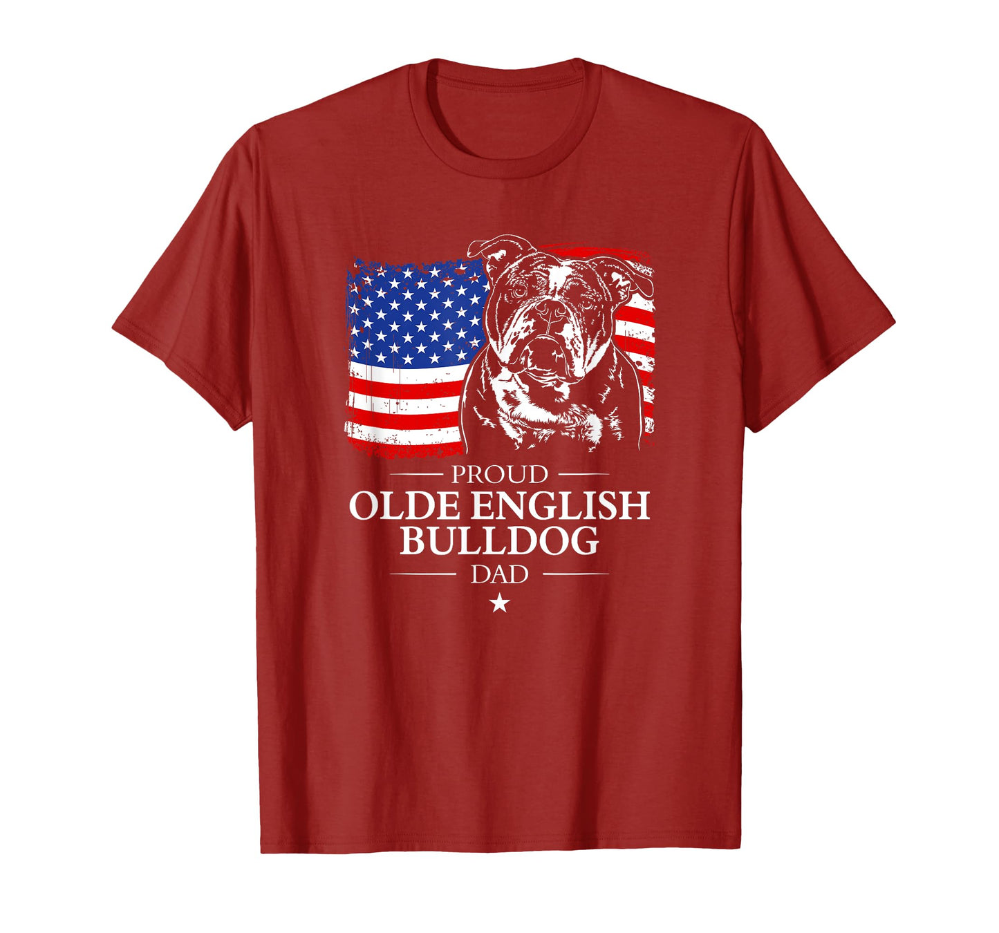 Proud Olde English Bulldog Dad American Flag patriotic dog Men T-Shirt