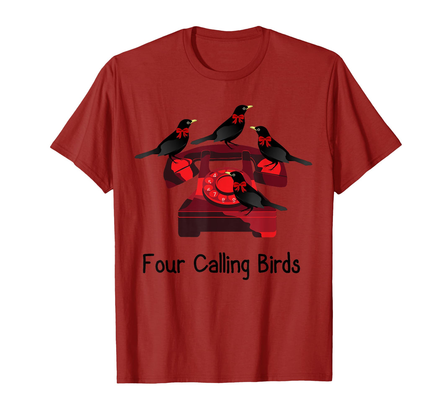 Funny Four Calling Birds Funny Twelve Days Of Christmas T-Shirt