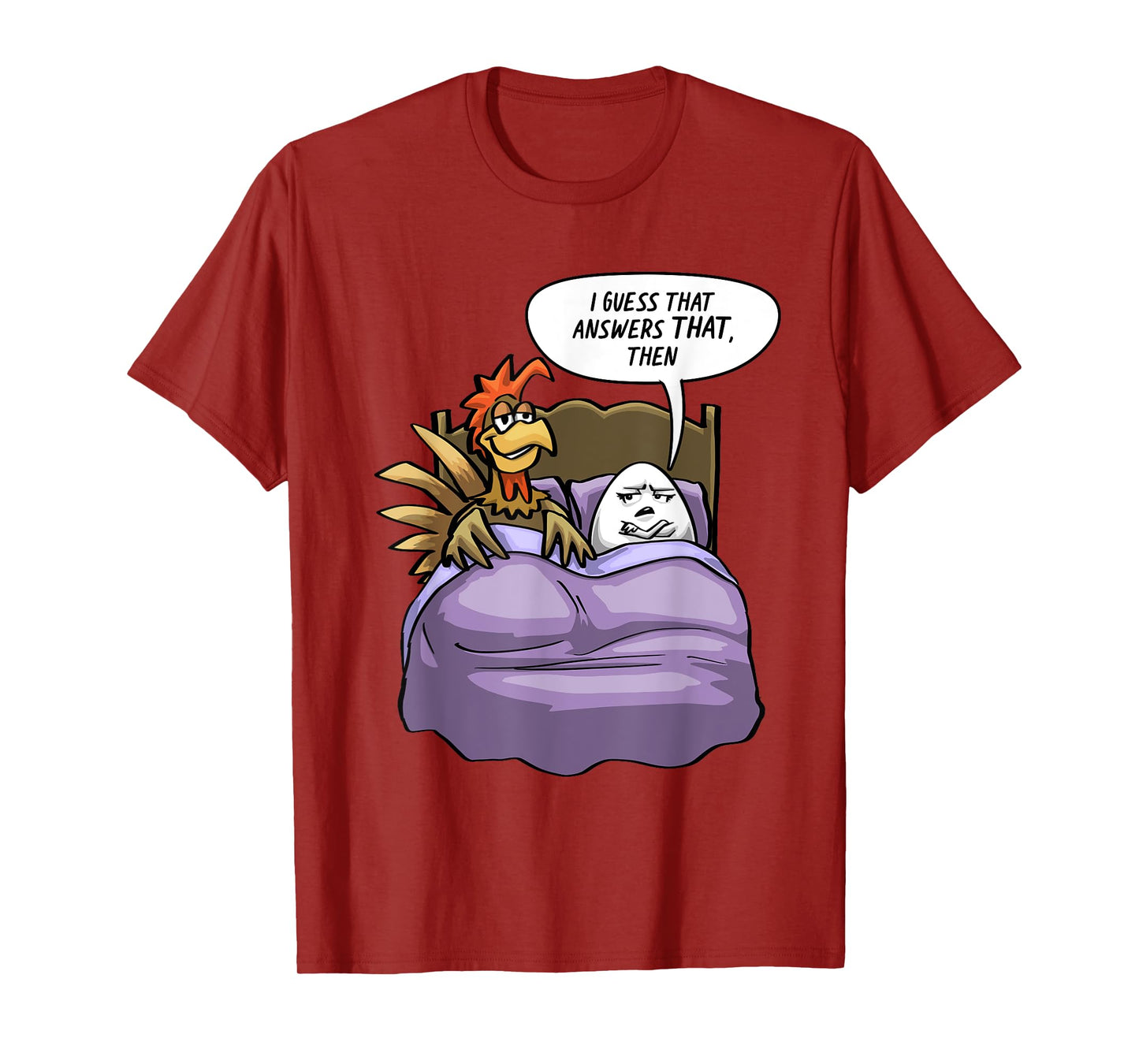 Funny Chicken Egg Chicken Came First Humor Joke Bird T-Shirt
