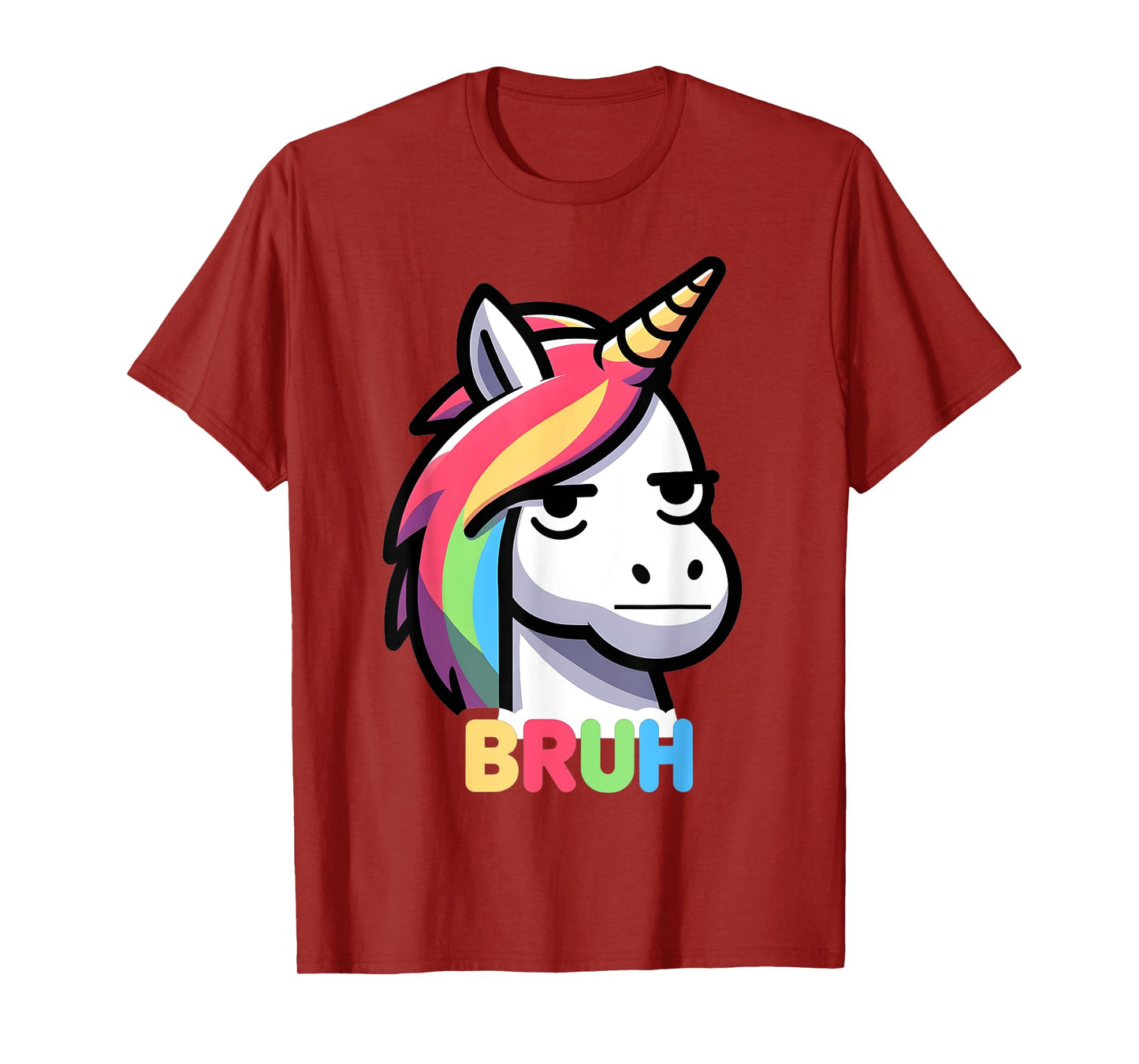 Annoyed Unicorn Bruh Funny Bruh Women Girls Youth For Kids T-Shirt