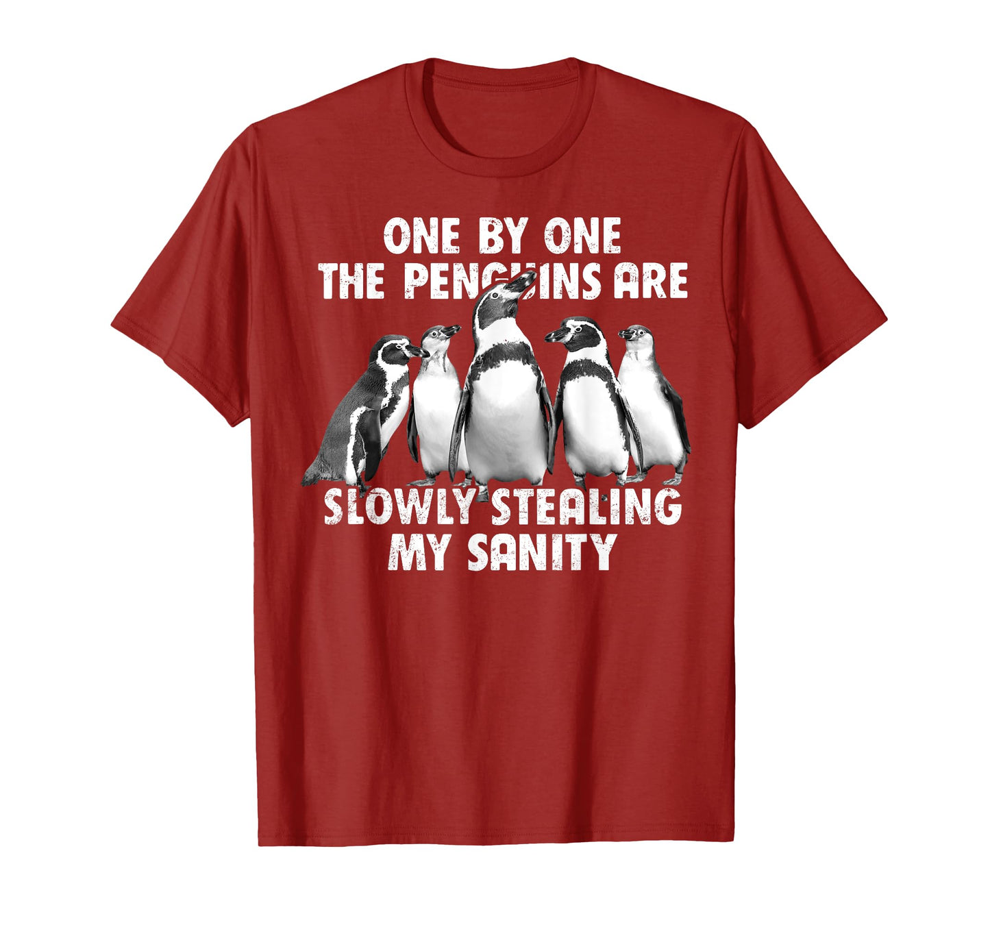 Penguins Slowly Stealing My Sanity Funny T-Shirt