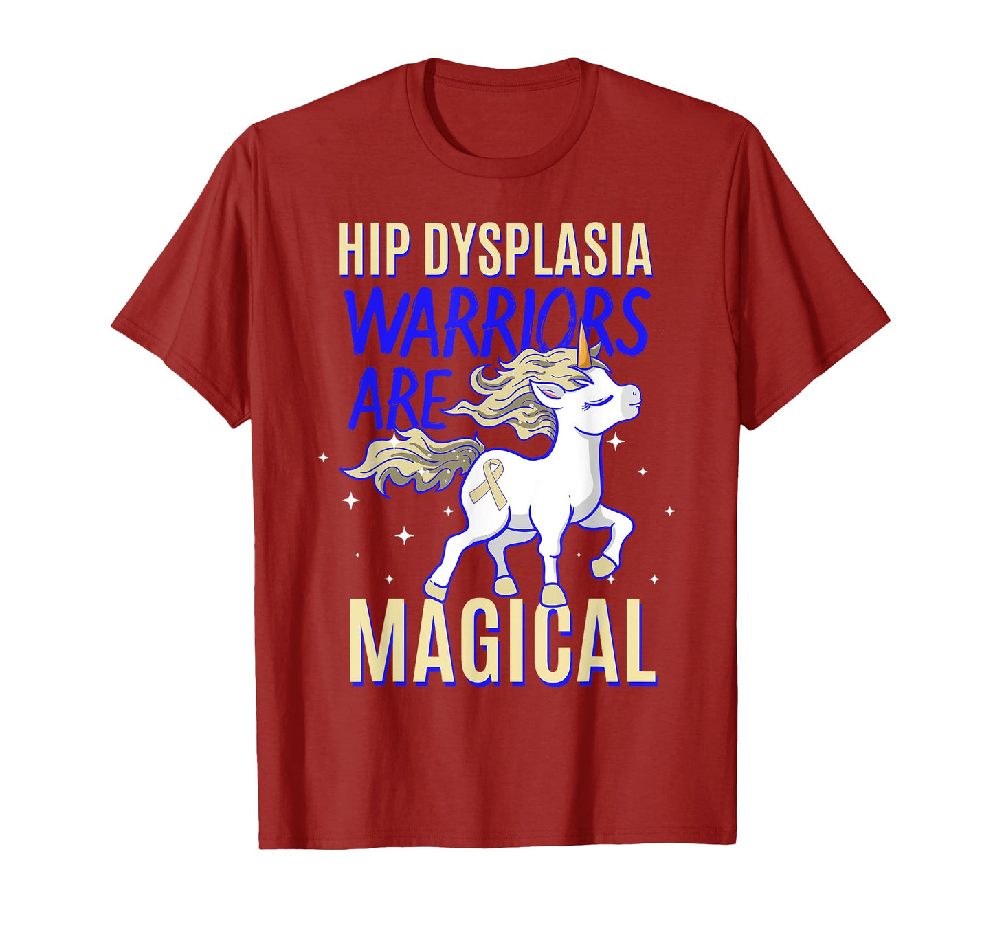 Hip Dysplasia Warrior Awareness Unicorn Lover DDH Supporter T-Shirt