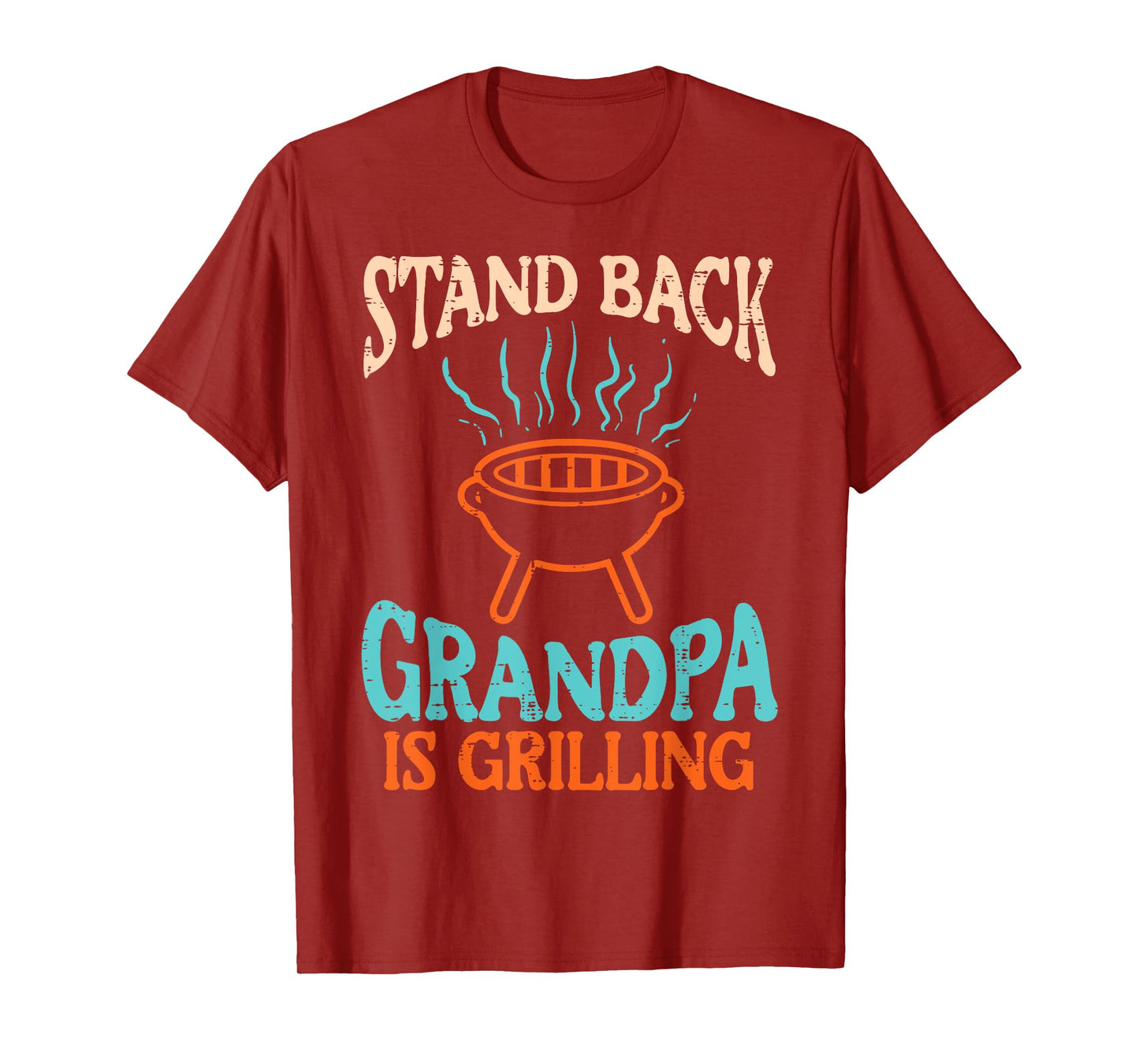 Stand Back Grandpa Is Grilling Bbq Barbecue Grandfather Men T-Shirt