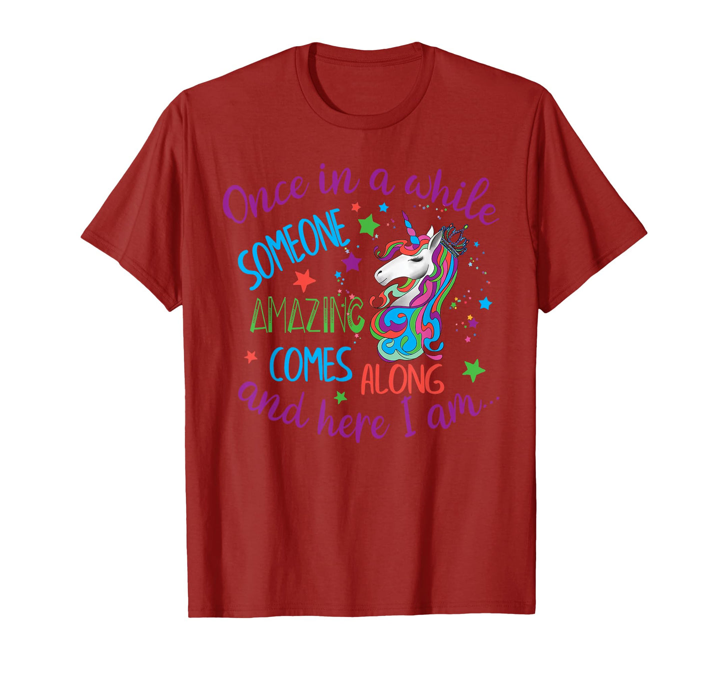 Unicorn Stars Once In A While Someone Amazing Comes Along T-Shirt