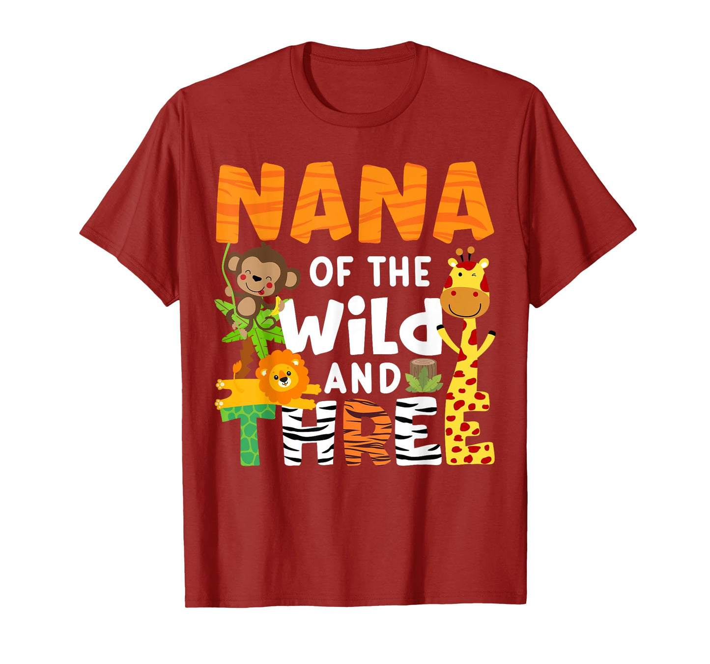 Nana Of The Wild and Three Zoo Theme Party Safari Jungle T-Shirt
