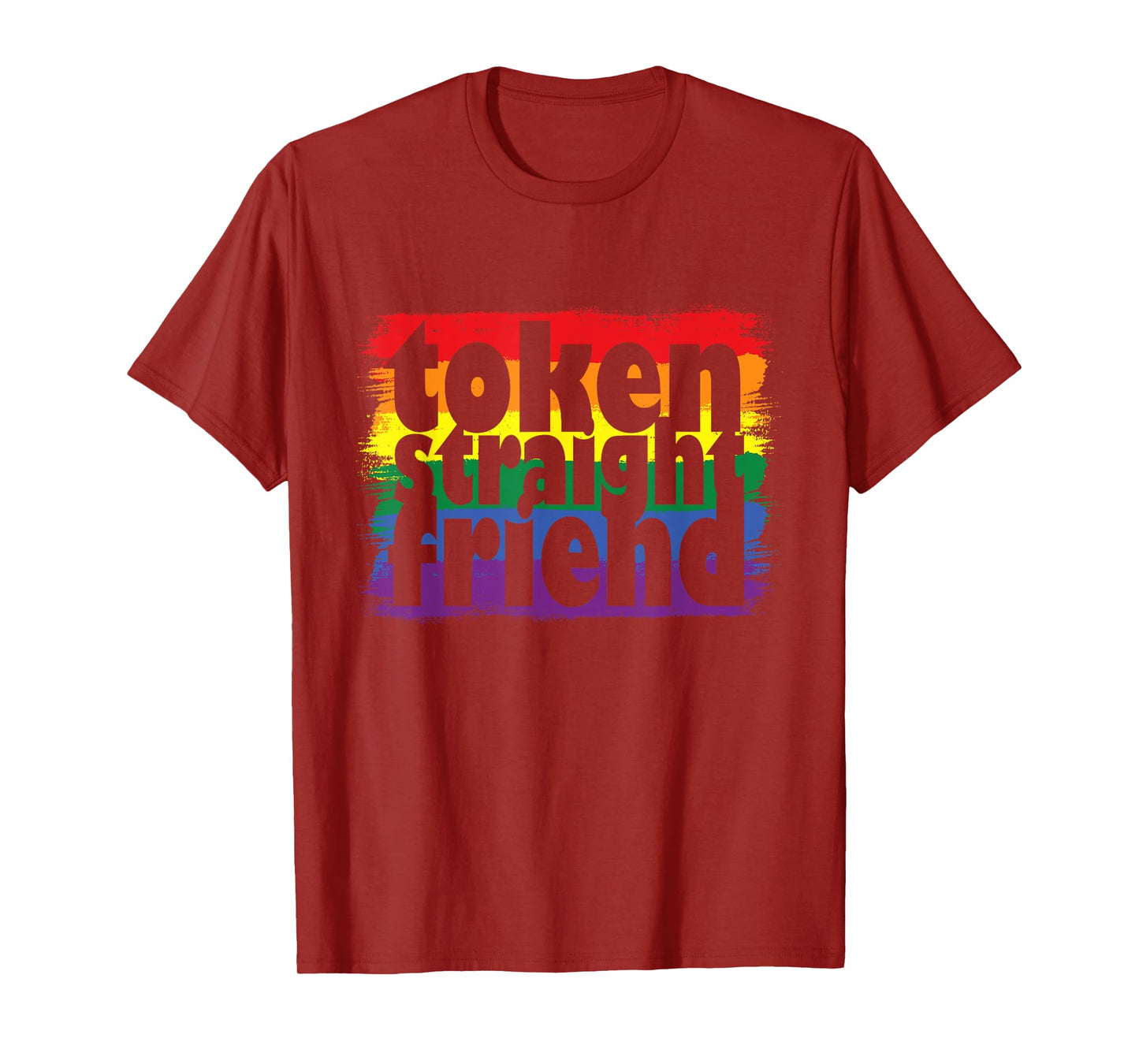 Proud LGBTQ Ally Token Straight Friend Gay Pride Parade T-Shirt