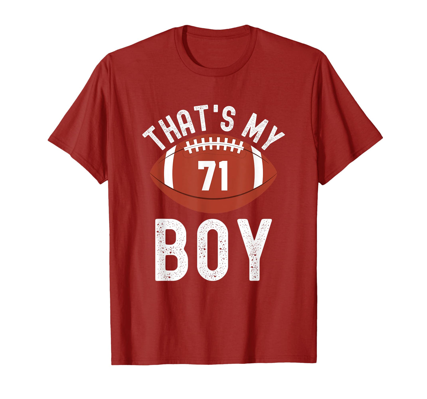 That's My Boy Football Number #71 T-Shirt