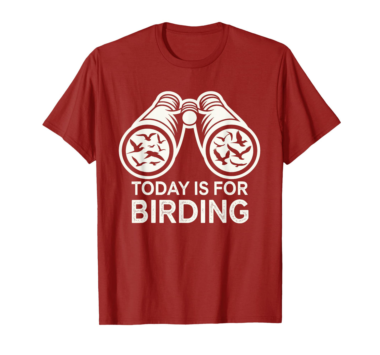Today is for Birding Apparel for Birdwatcher | Birdwatching T-Shirt