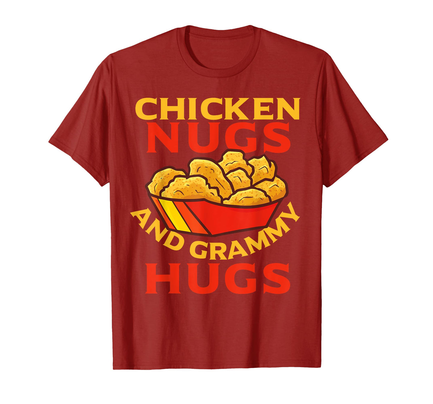 Chicken Nugs And Grammy Hugs Funny Boys, Girls, Kids, Adults T-Shirt