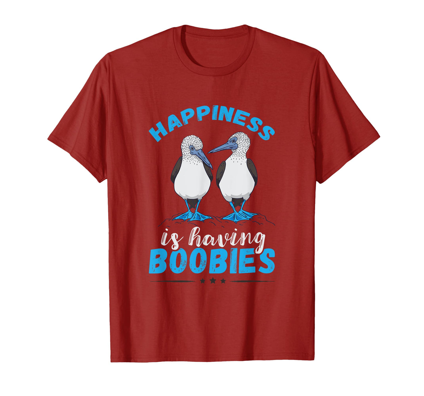 Blue Footed Booby Happiness Blue Feet Blue Bird Seabird T-Shirt