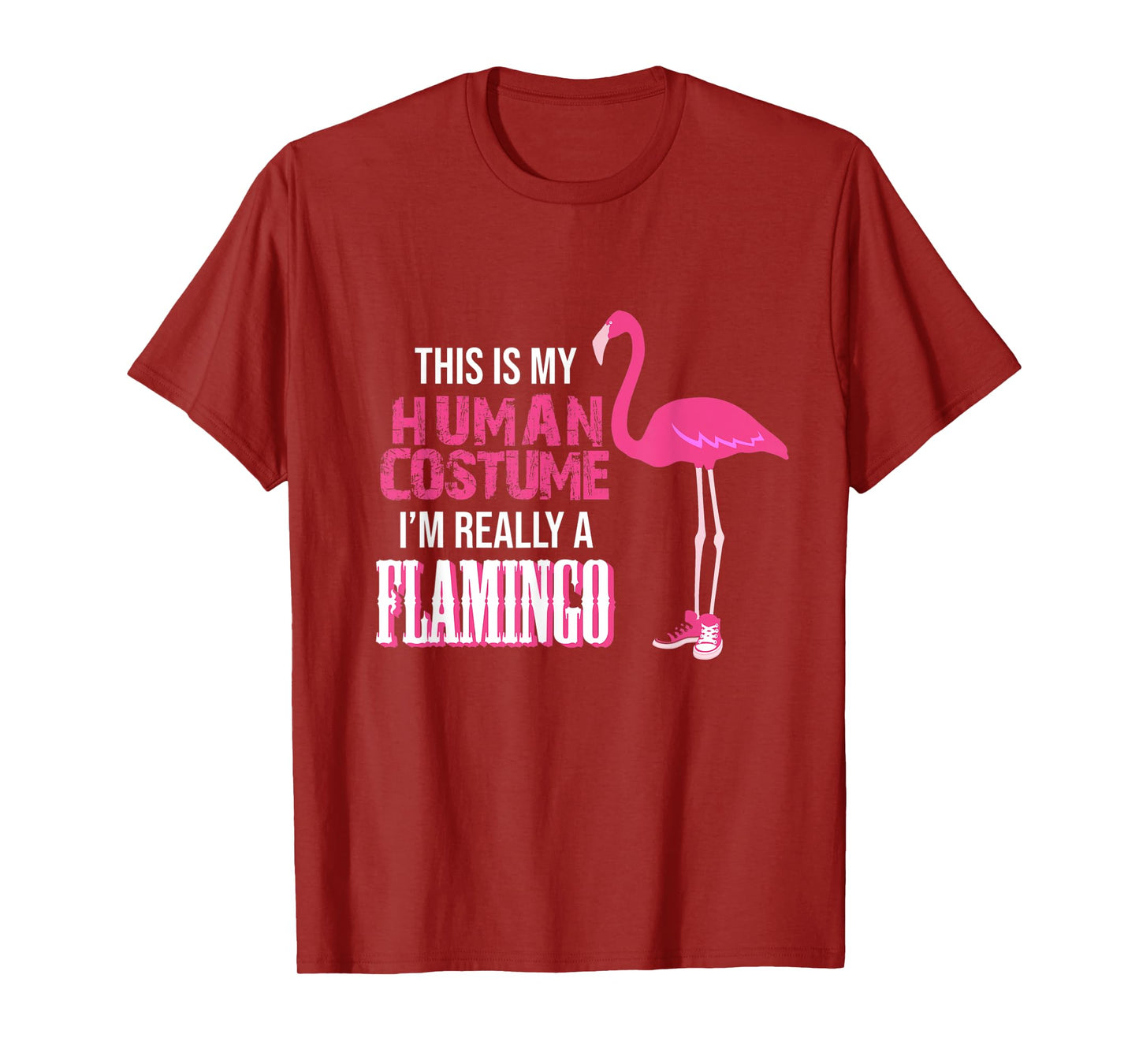 This Is My Human Costume I Am Really A Flamingo Tshirt T-Shirt