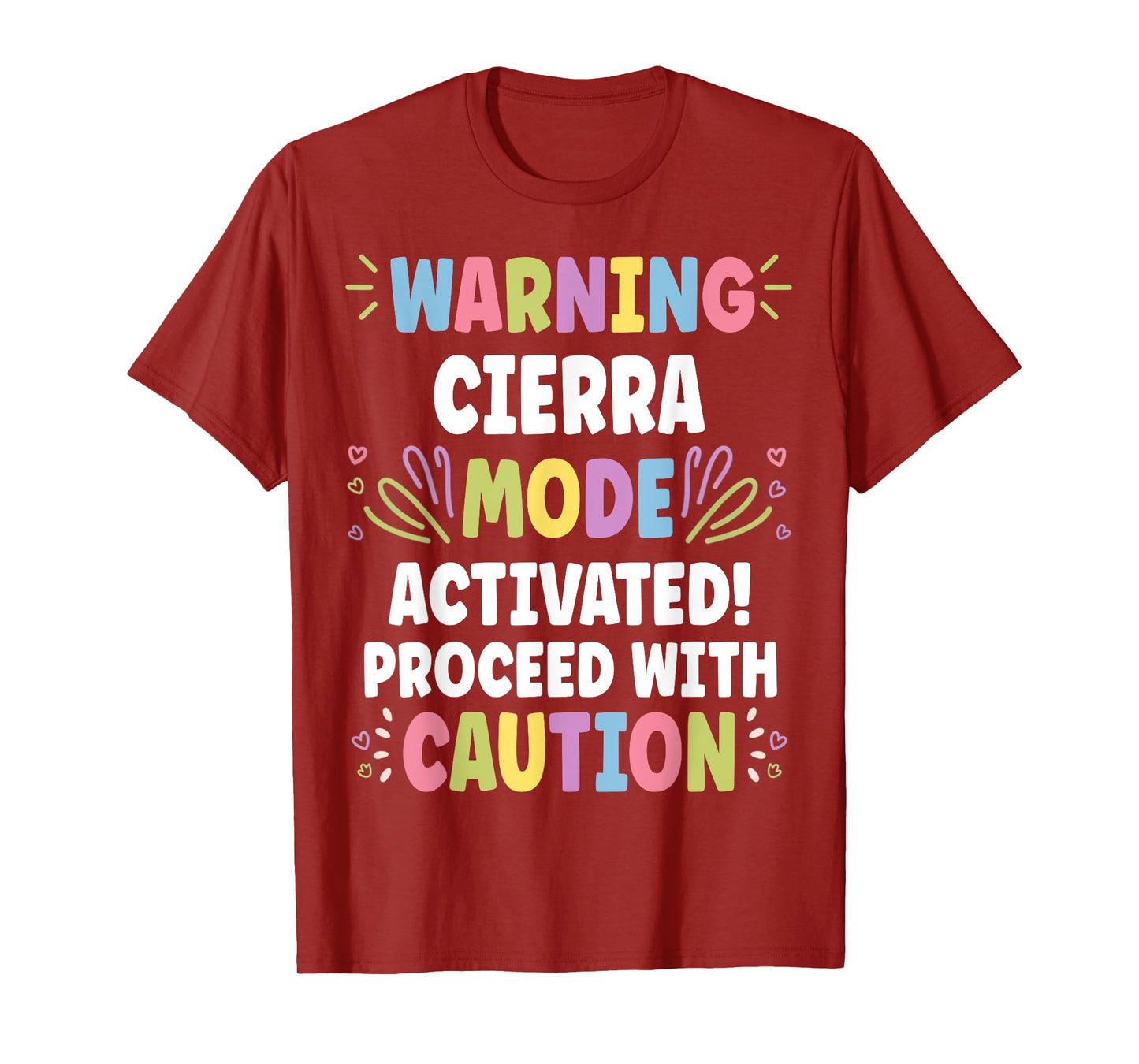CIERRA Personalized Name Funny Cute Custom CIERRA Name T-Shirt