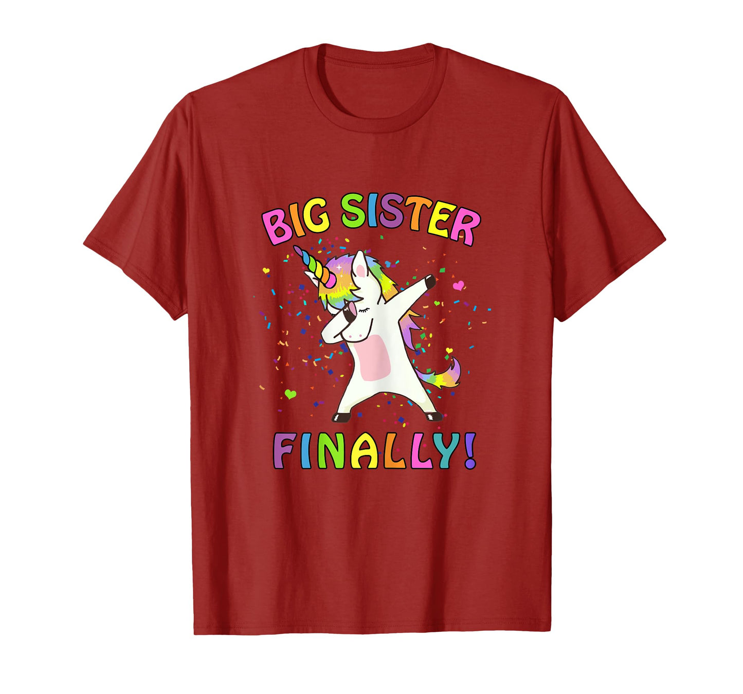 Unicorn Big Sister Finally T-Shirt