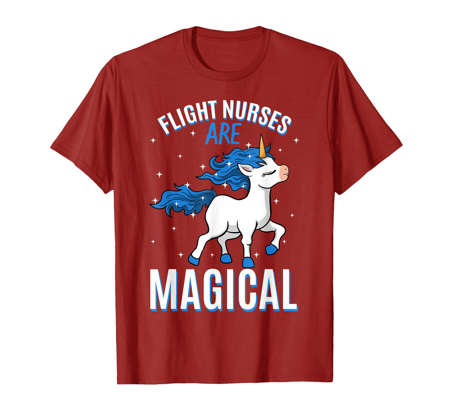 Flight Nurses Are Magical Unicorn Job Aeromedic Profession T-Shirt
