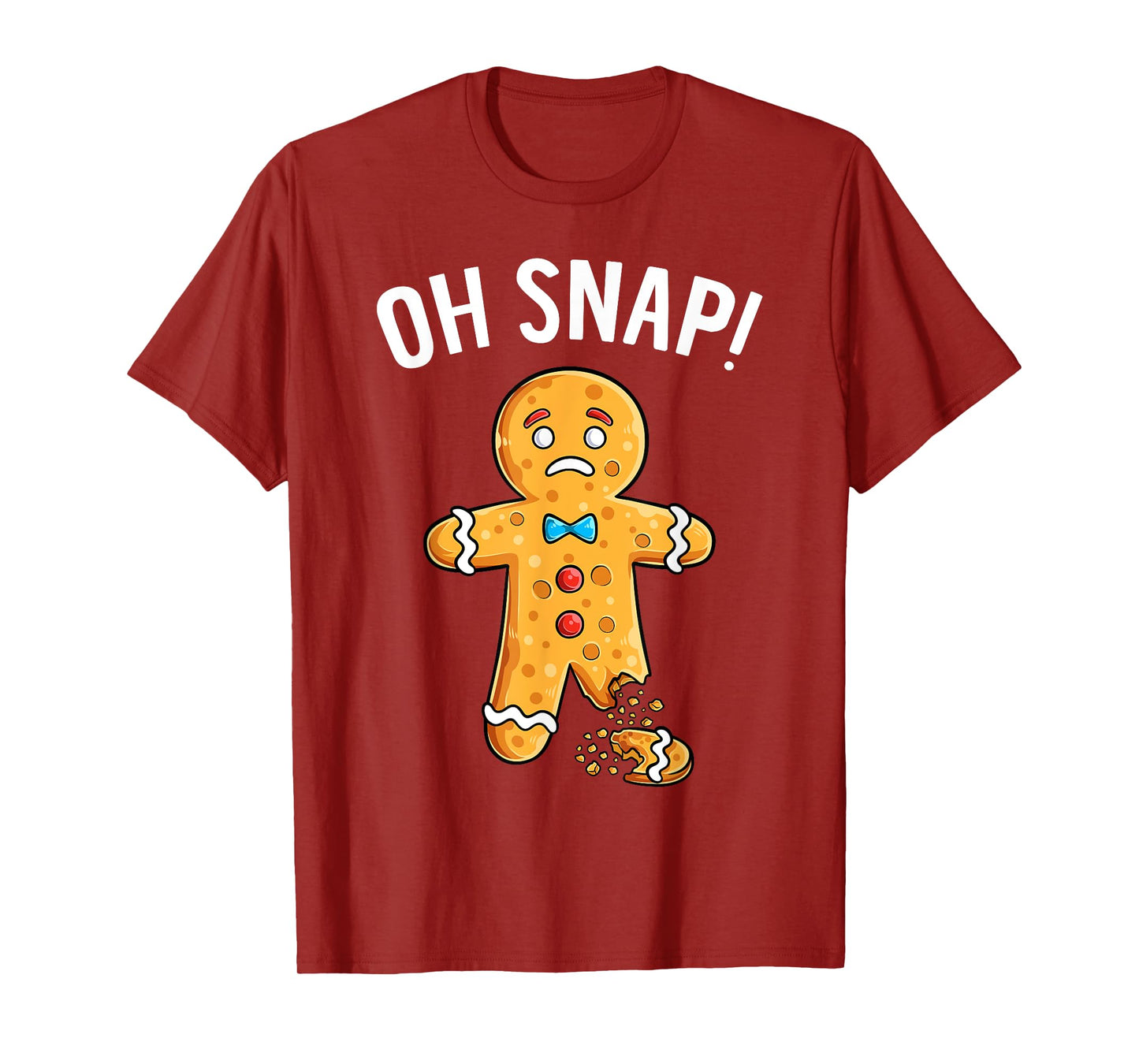 Gingerbread Man Oh Snap Christmas Funny Xmas Cookie Baking T-Shirt
