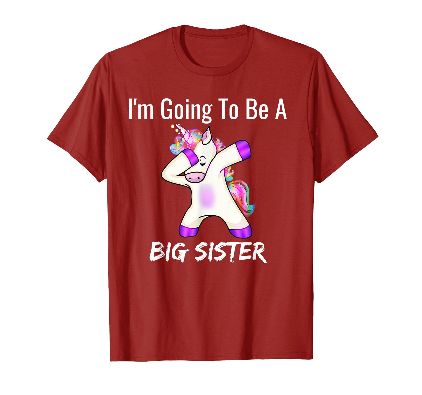 I'm Going to Be a Big Sister - Cute Unicorn Sister Girls T-Shirt