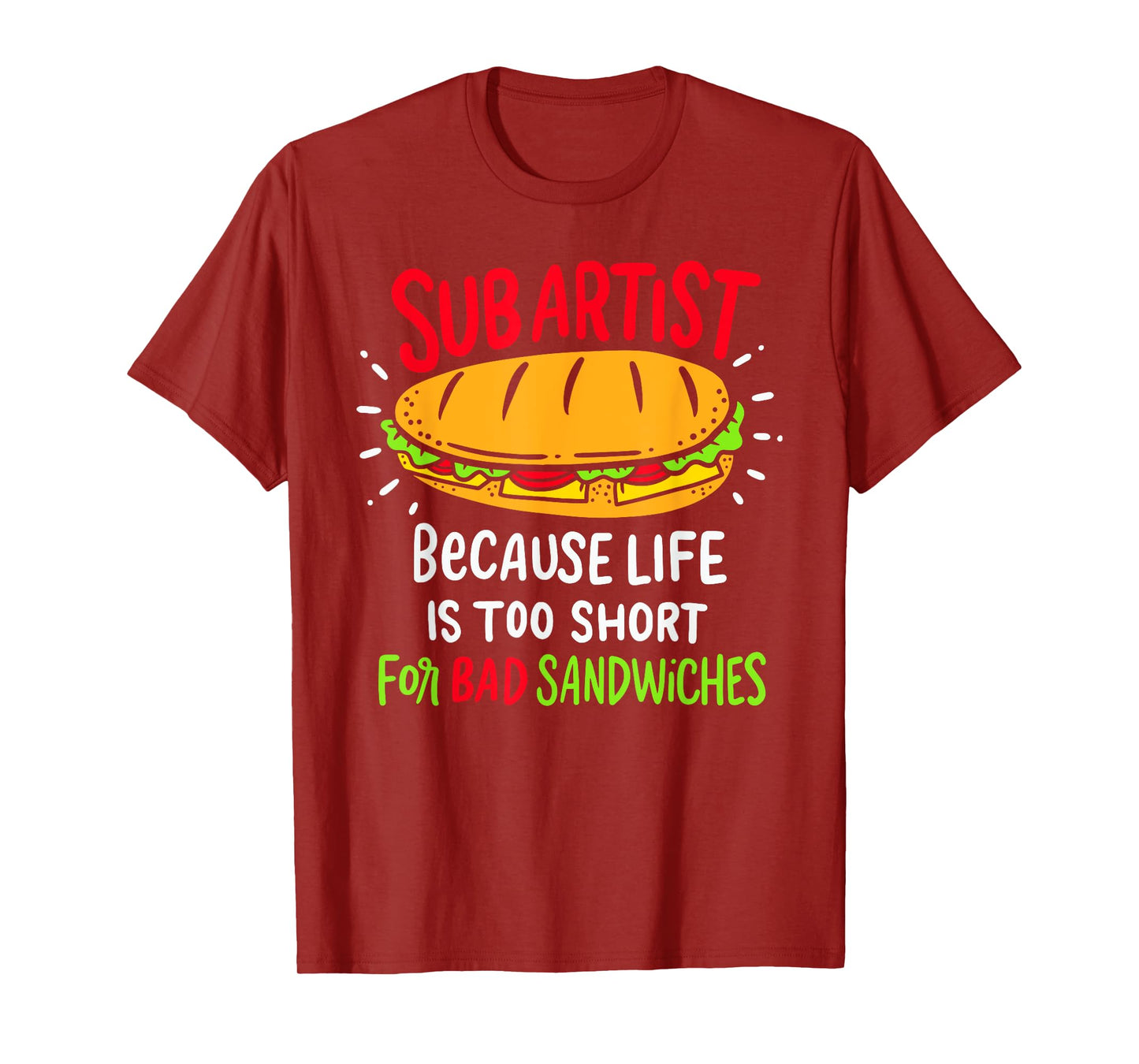 Bad Sandwiches Joke Funny Submarine Sub Sandwich Maker Dad T-Shirt
