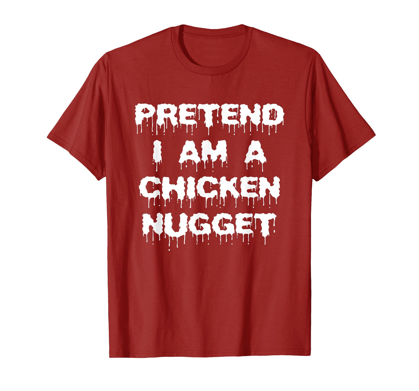 Pretend I'm A Chicken Nugget Kids Simple Halloween Costume T-Shirt