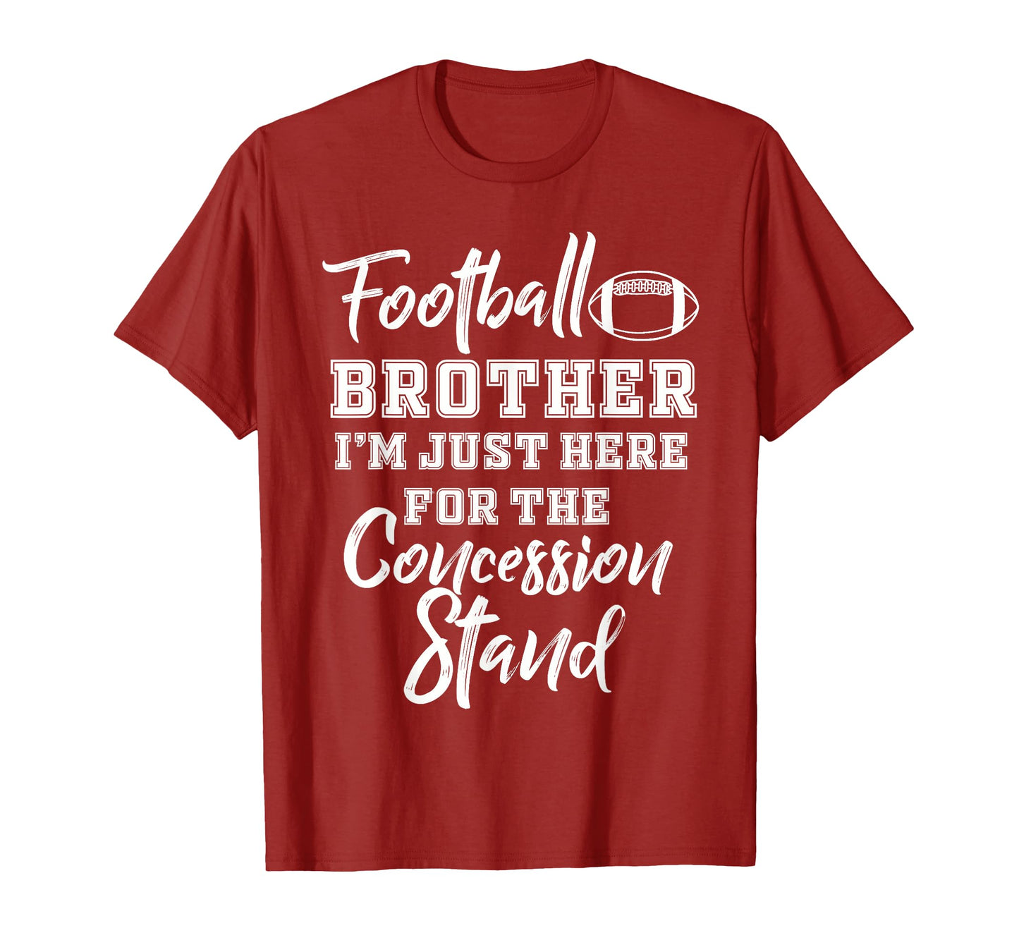 Football Brother Shirt Here for the Concession Stand Shirt T-Shirt