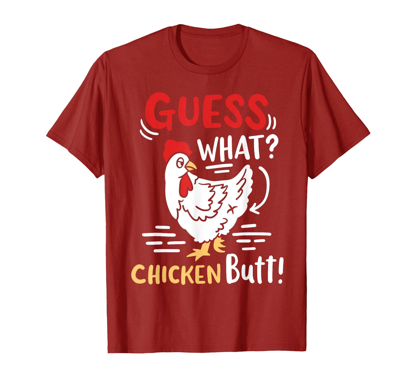 Funny Guess What Chicken Joke T-Shirt