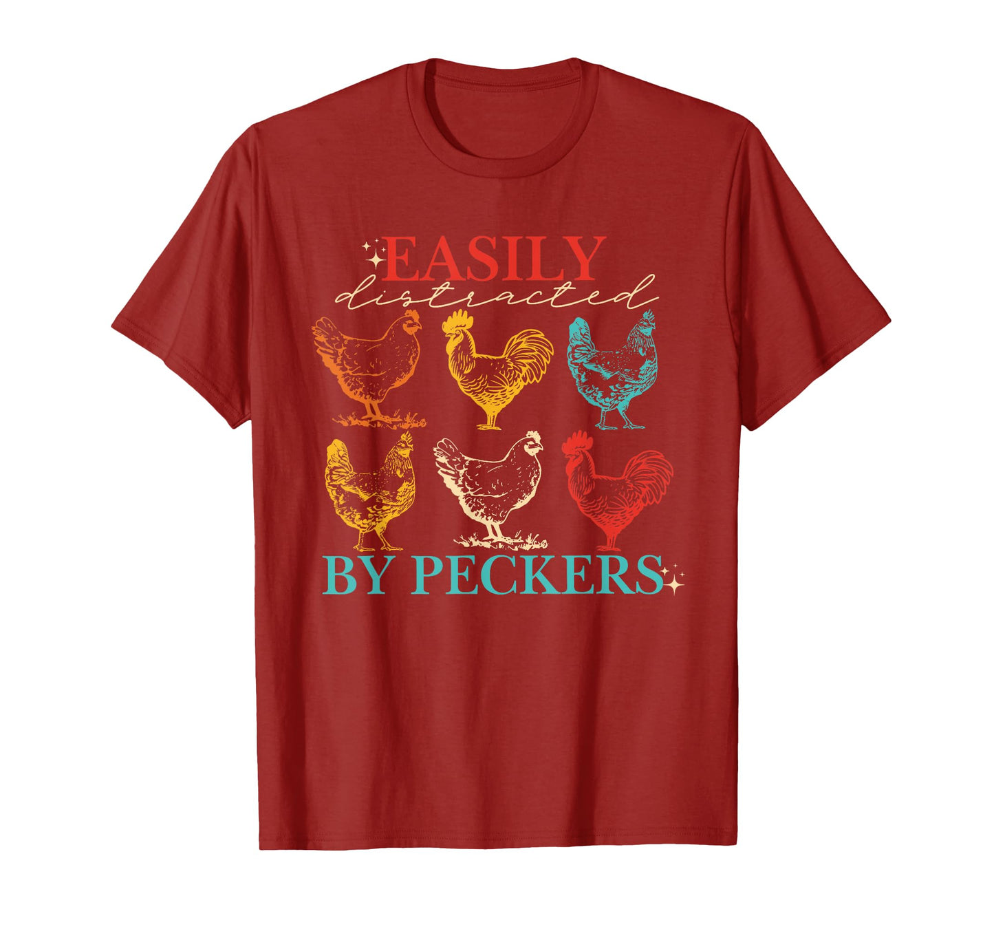Easily Distracted By Peckers Chicken Vintage Design T-Shirt