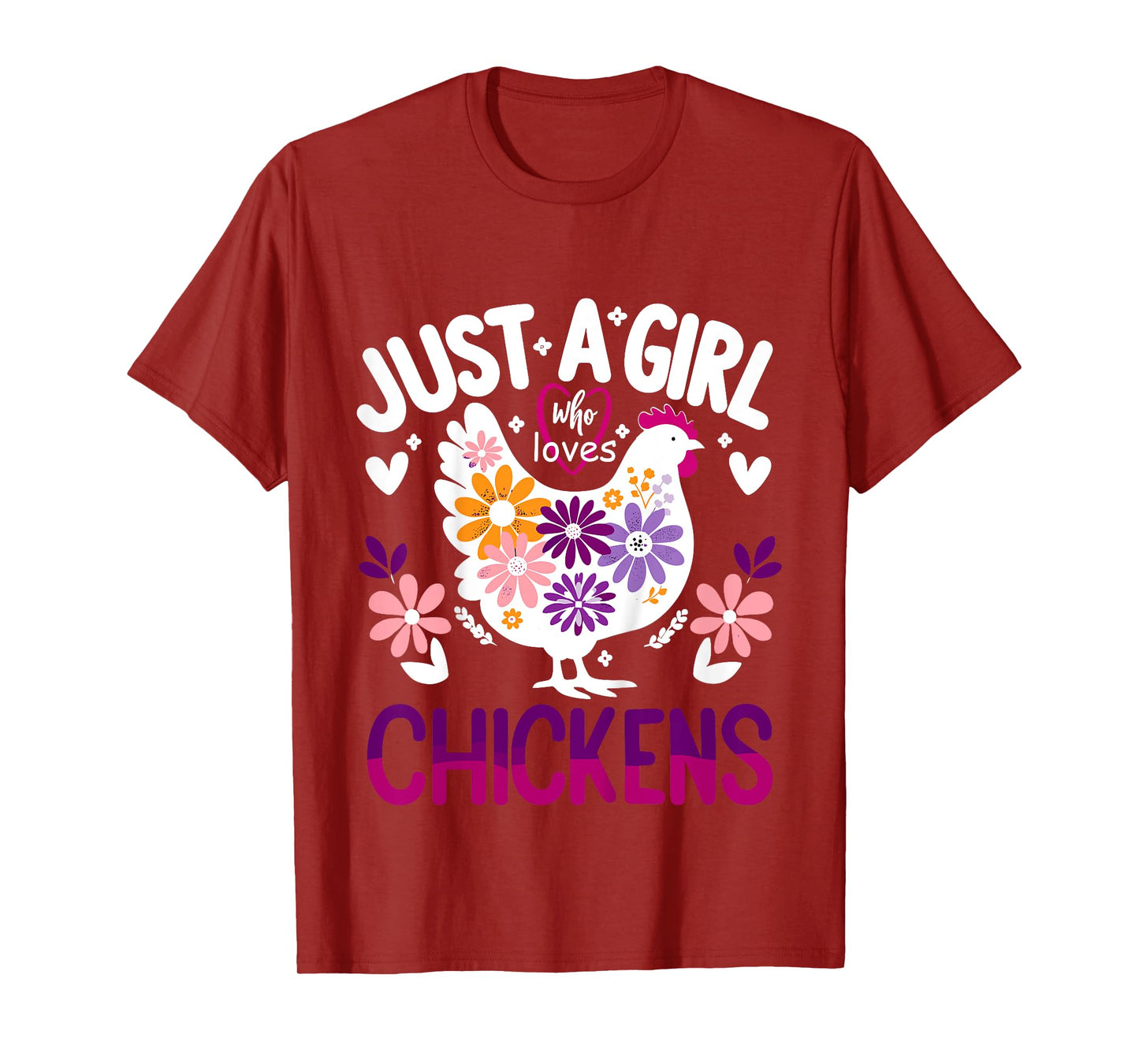 Chicken Funny Just A Girl Who Loves Chickens T-Shirt
